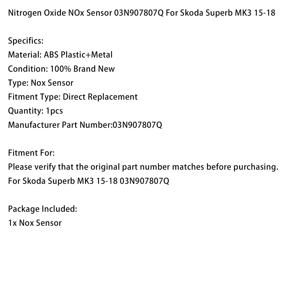2015-2018 Skoda Superb MK3 03N907807Q Nitrogen Oxide NOx Sensor Generic