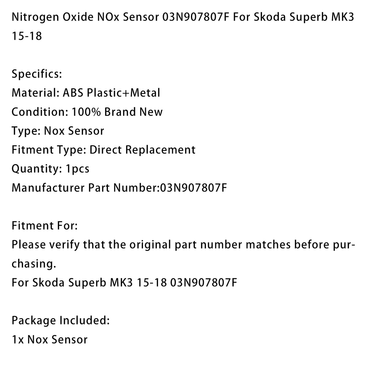 2015-2018 Skoda Superb MK3 03N907807F Nitrogen Oxide NOx Sensor Generic
