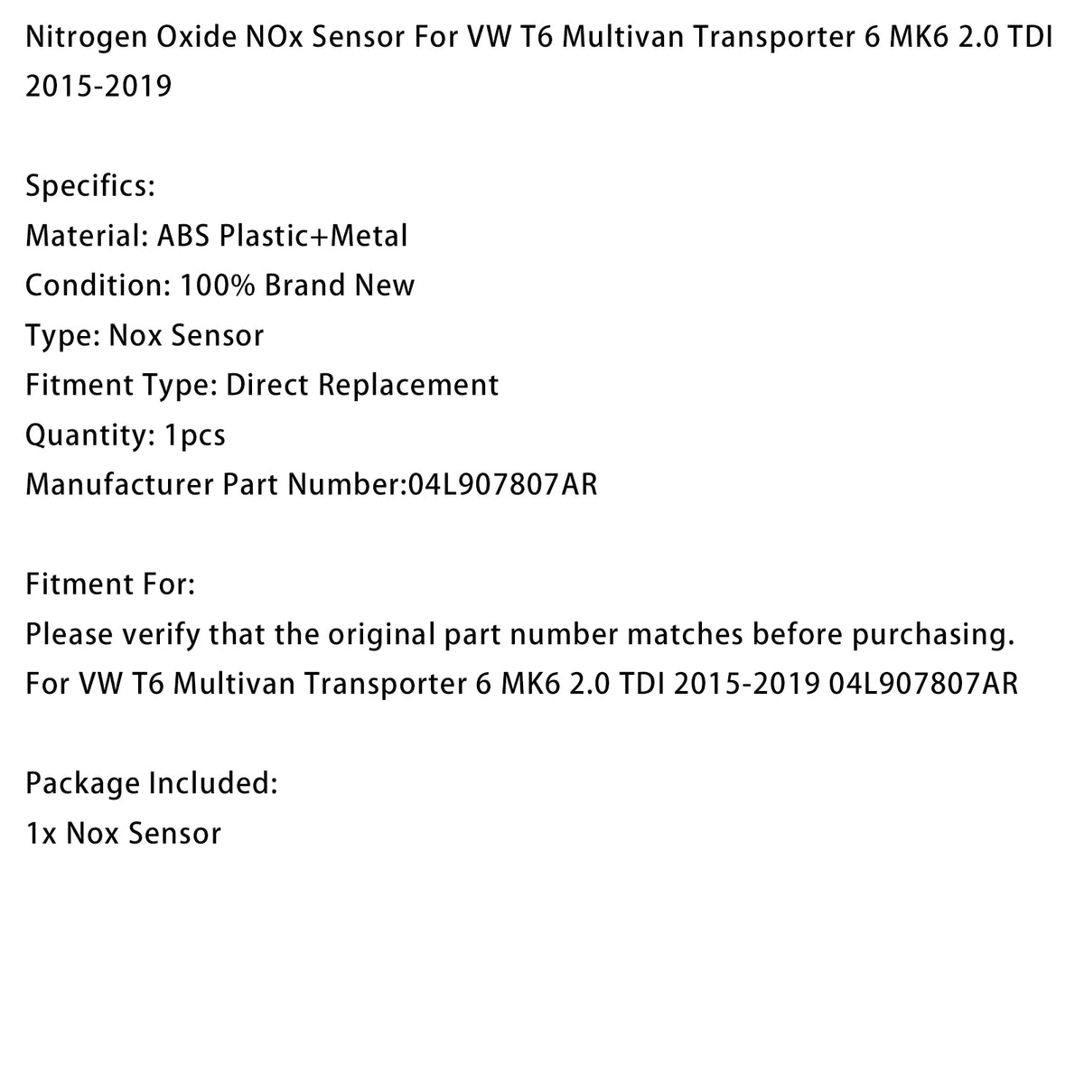 2015-2019 VW T6 Multivan Transporter 6 MK6 2.0 TDI 04L907807AR NOx Sensor Generic