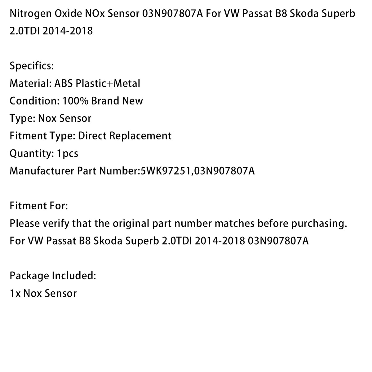 2014-2018 VW Passat B8 2.0TDI 03N907807A NOx Sensor 5WK97251 Generic