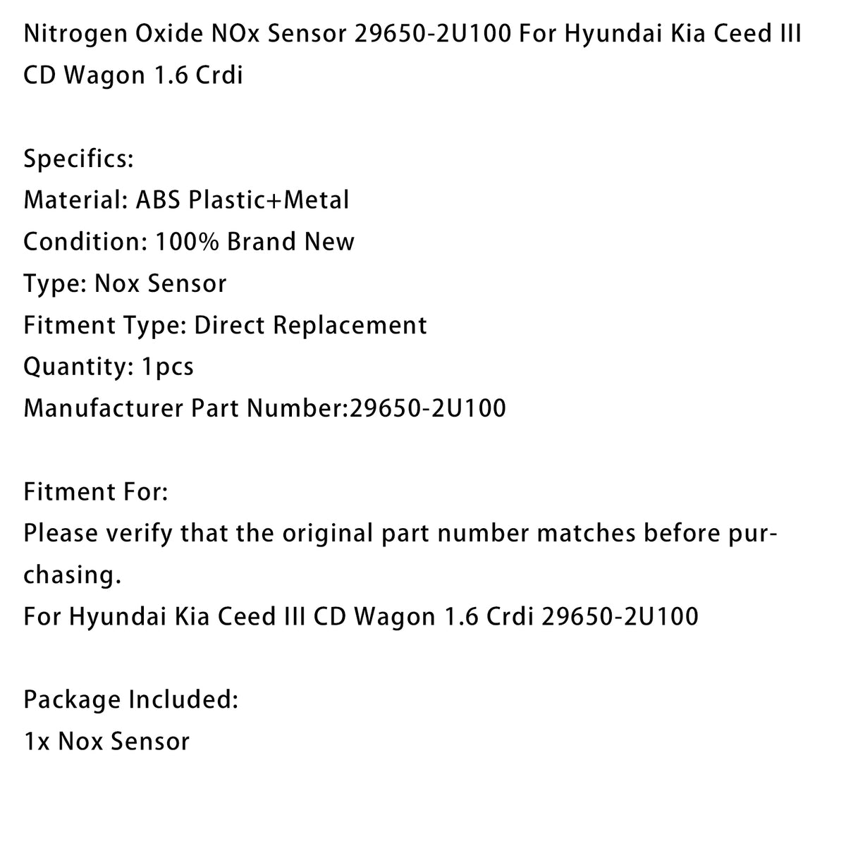 Hyundai Kia Ceed III CD Wagon 1.6 Crdi 29650-2U100 NOx Sensor Generic