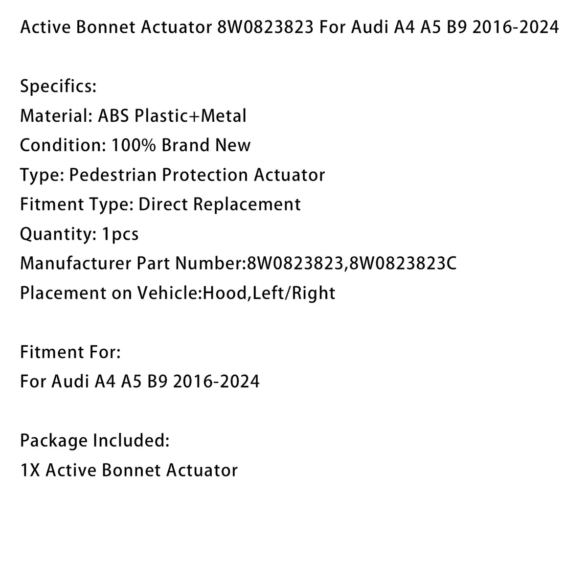 2016-2024 Audi A4 B9 Active Bonnet Actuator 8W0823823 8W0823823C Generic