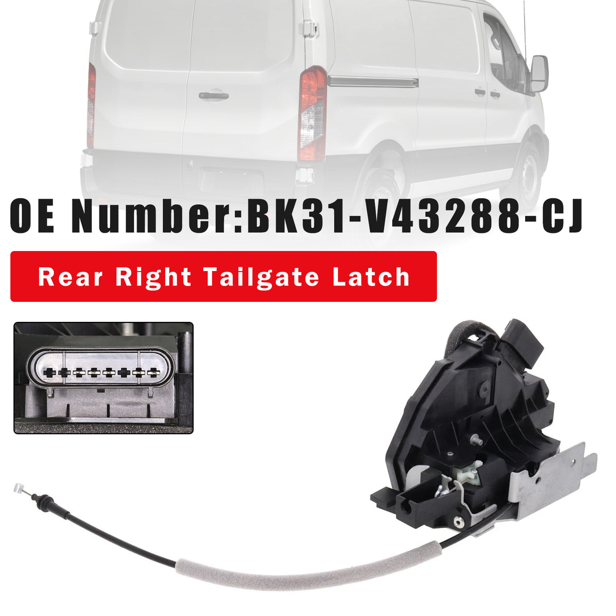 2014-2024 Ford Transit V363 / MK8 (European / Export version) Rear Right Tailgate Latch BK31-V43288-CJ Generic