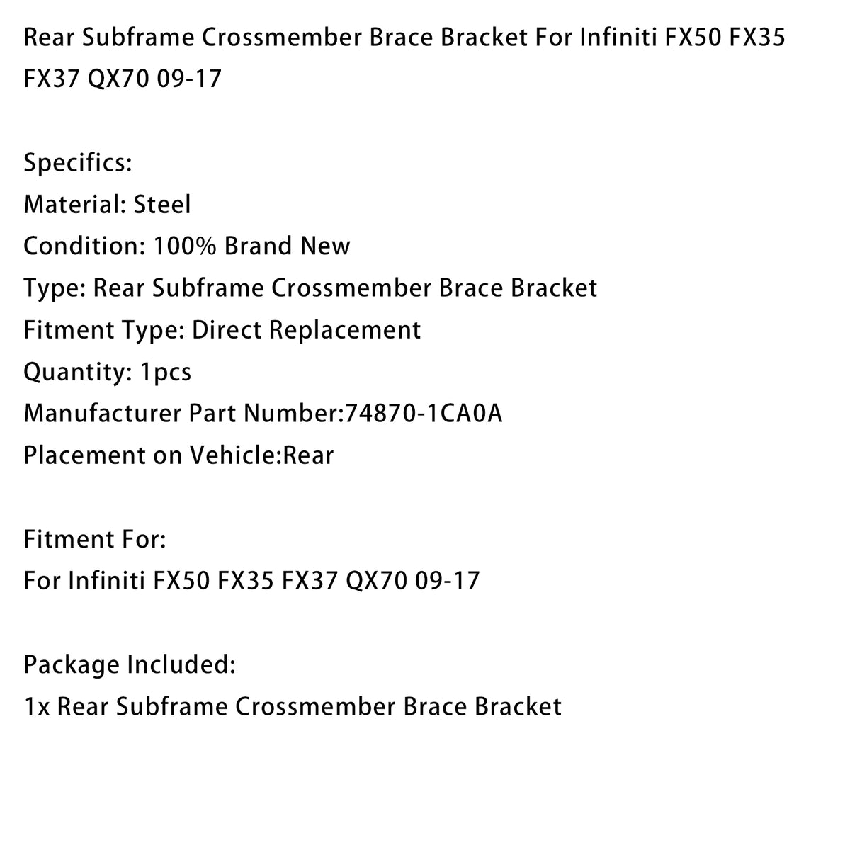 2009-2017 Infiniti FX37 Rear Subframe Crossmember Brace Bracket 74870-1CA0A Generic