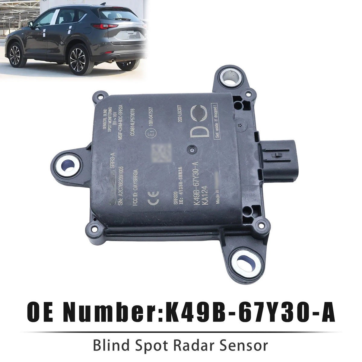 2022-2024 Mazda CX-5 Blind Spot Radar Sensor K49B-67Y30-A Generic