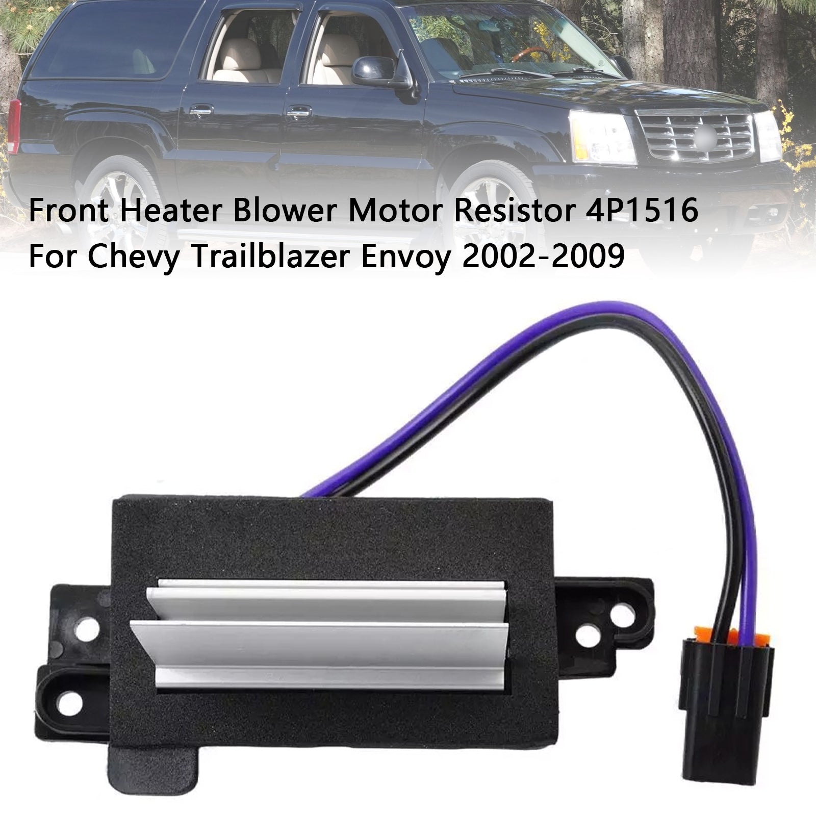 Voorste verwarmingsventilatormotorweerstand 4P1516 voor Chevy Trailblazer Envoy 2002-2009