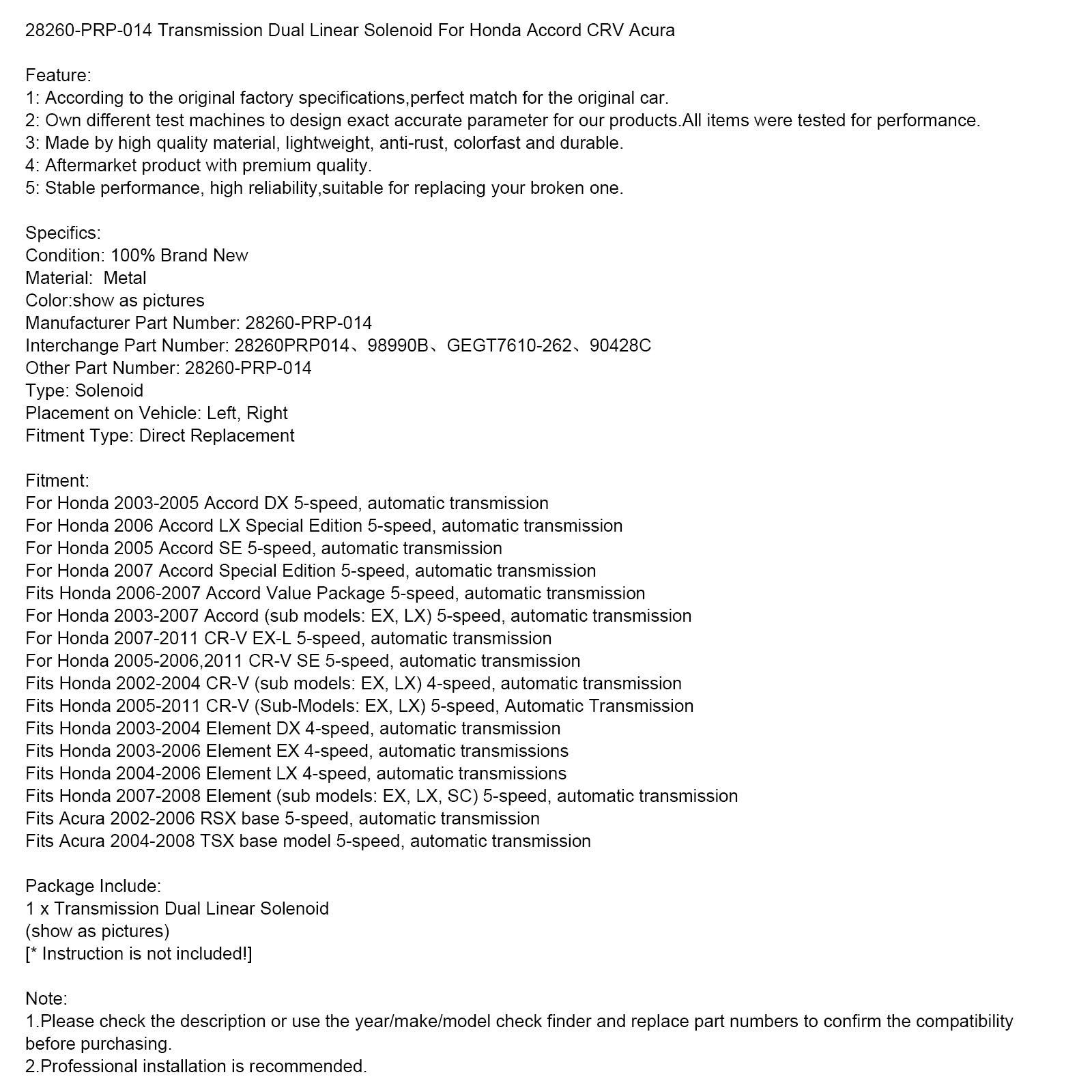 2005-2011 Honda CR-V (submodellen: EX, LX) 5-versnellingsbak, dubbele lineaire solenoïde 28260-PRP-014