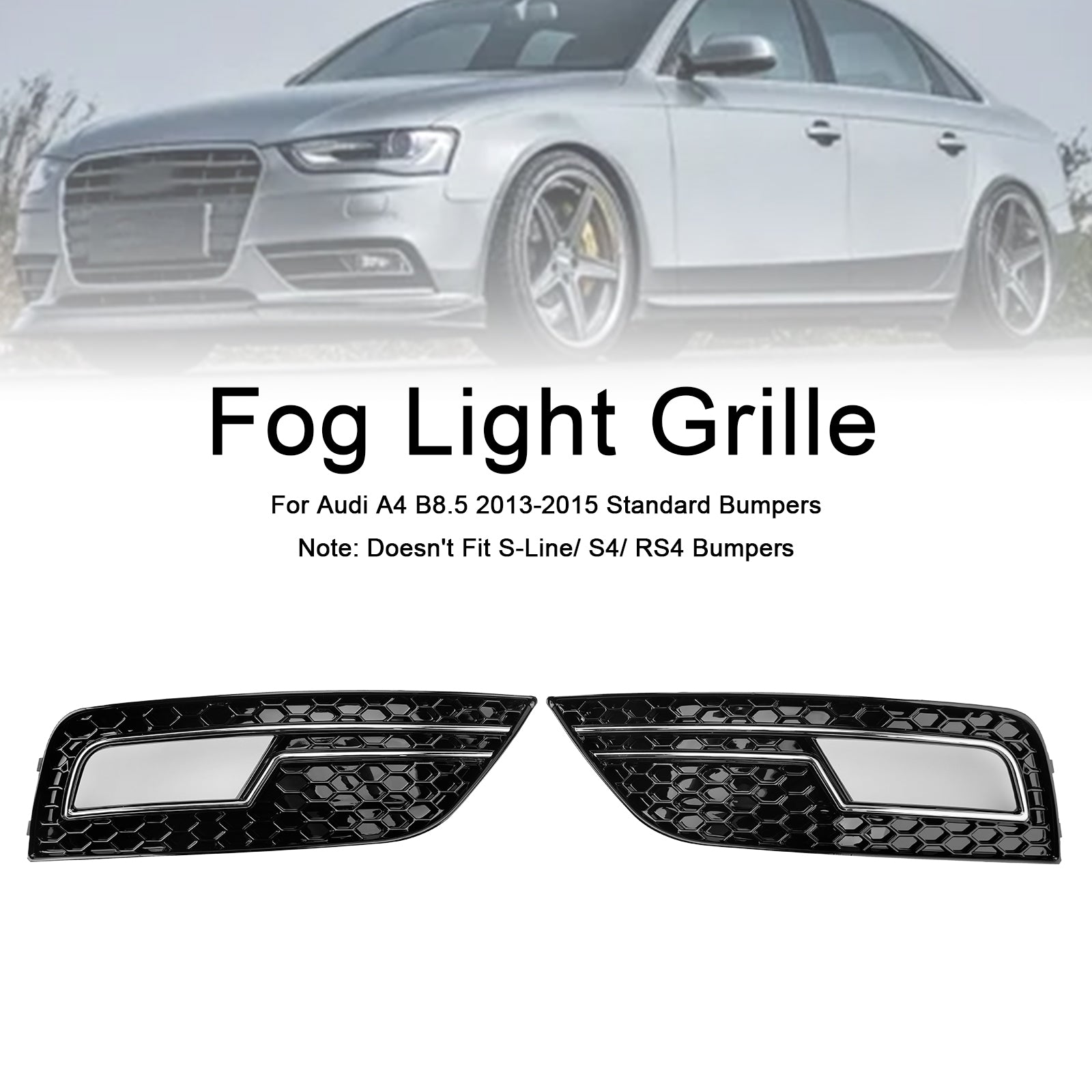 2013-2015 Audi A4 B8.5 Chrome Fog Light Cover Grille Standard Bumper