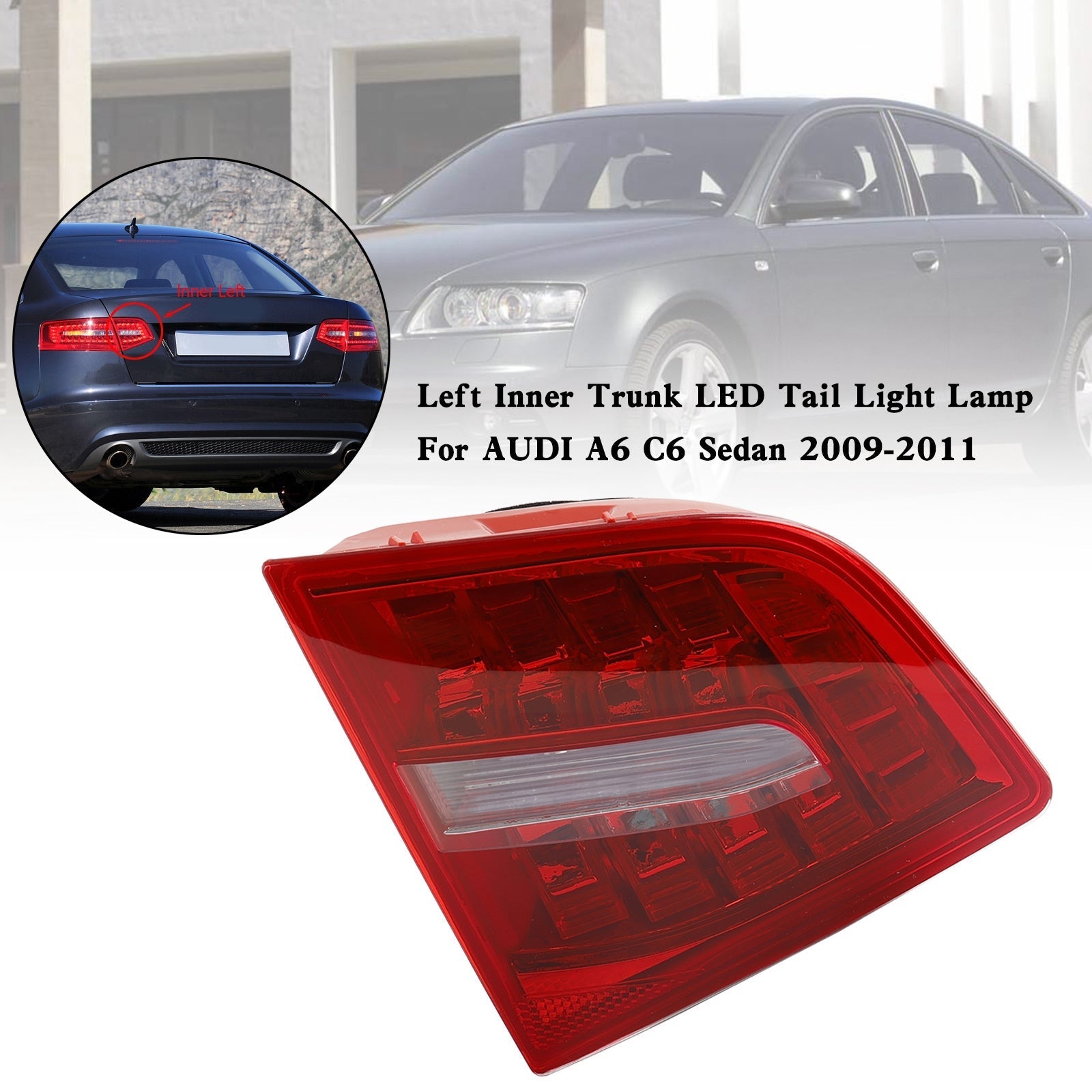 2009-2011 AUDI A6 C6 Sedan Inner Trunk LED Tail Light Lamp Left