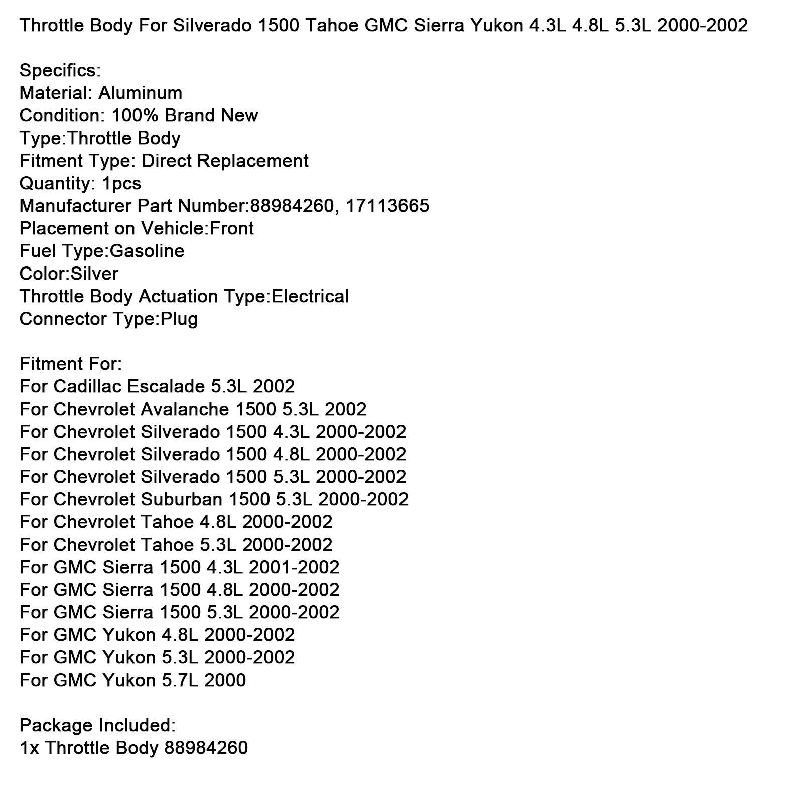 Throttle Body 88984260 For Silverado 1500 Tahoe GMC Sierra Yukon 2000-2002