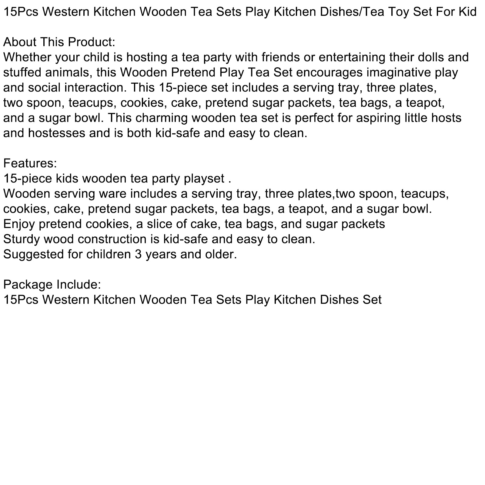 15st Western Kitchen TRÄ TE TEA SETS SPELA Köksrätter/Teksak för barn