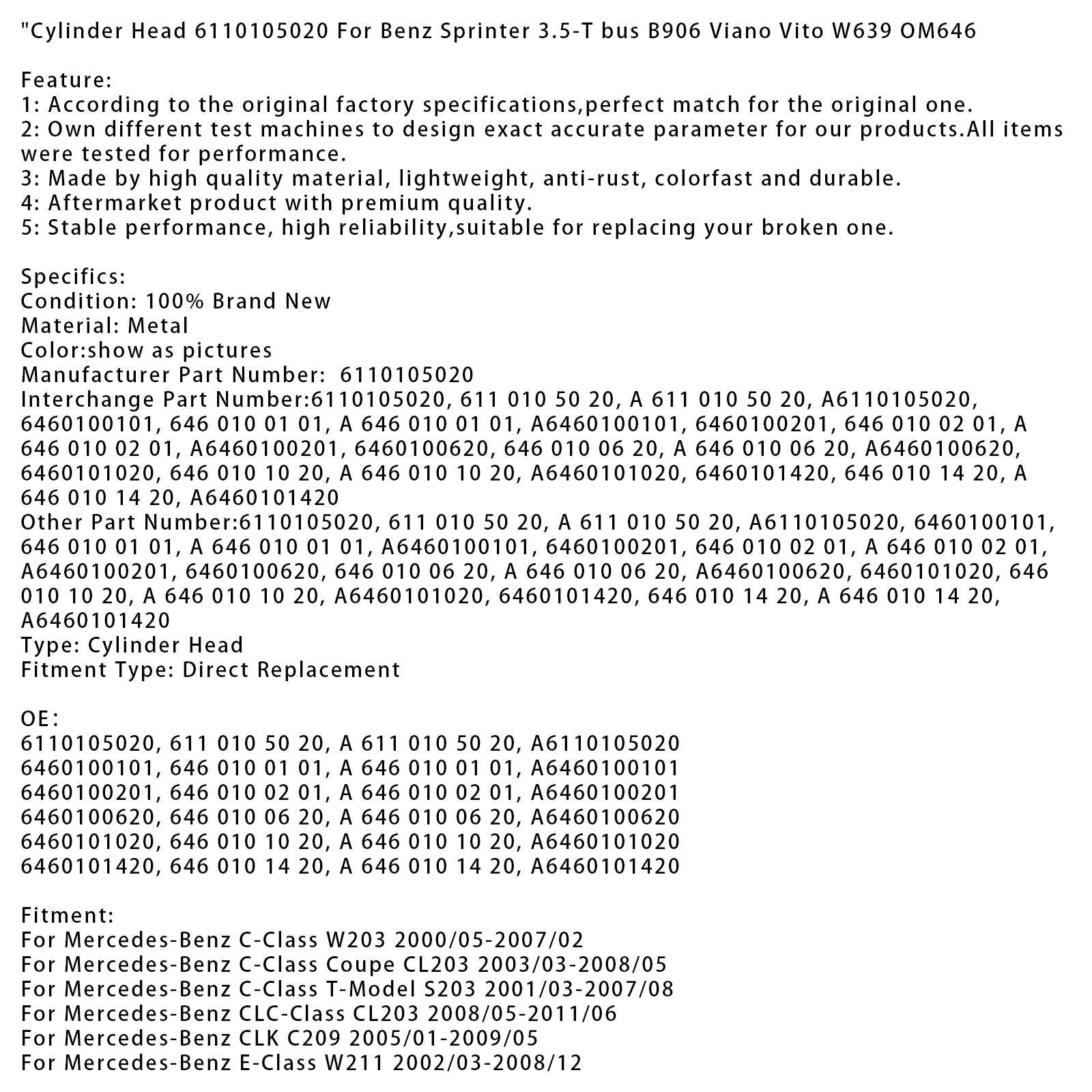 2006/06-2023/12 Mercedes-Benz Sprinter 3,5-T Kasten B906 Cilinderkop 6110105020 6460100101