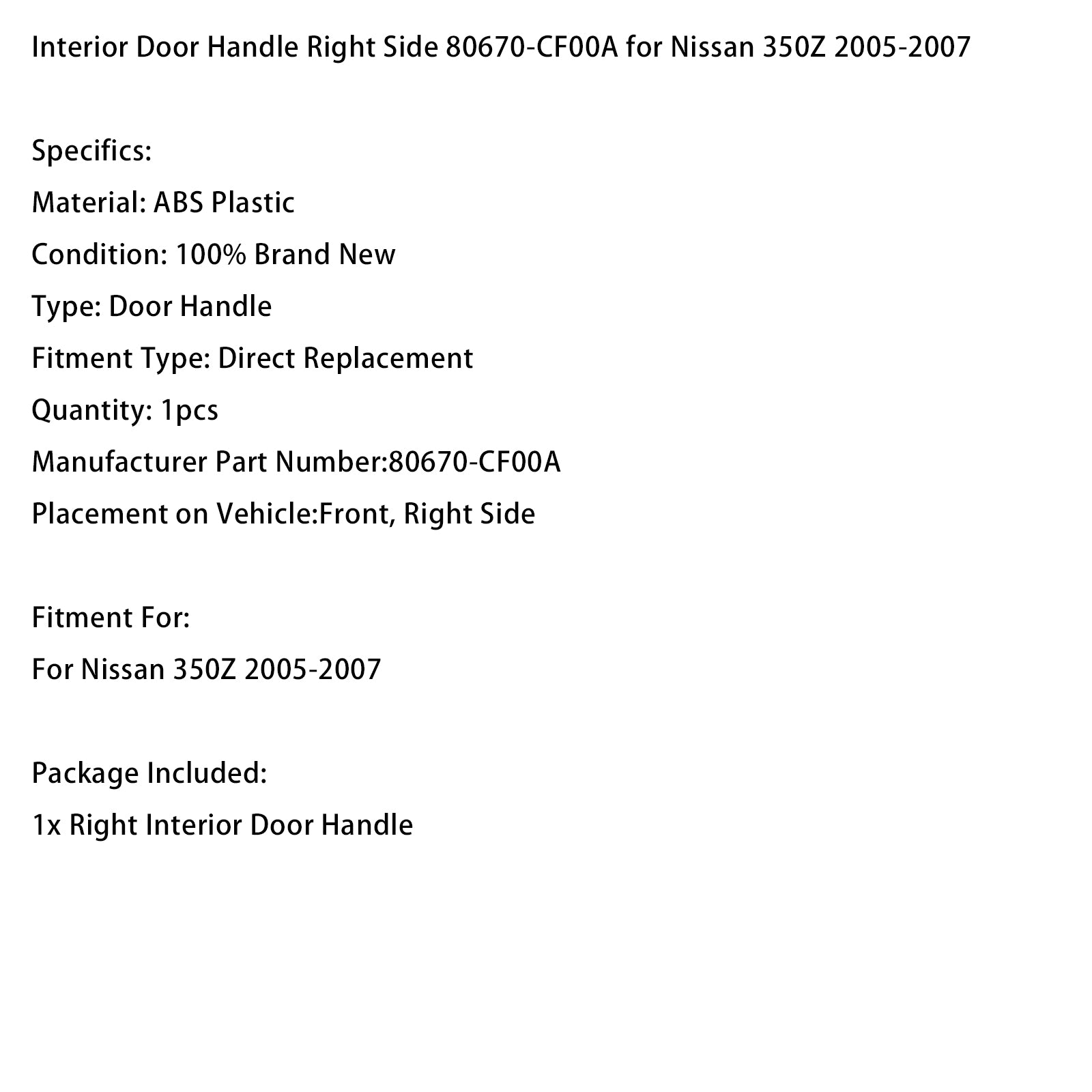 2005-2007 Nissan 350Z Interior Door Handle Right Side 80670-CF00A