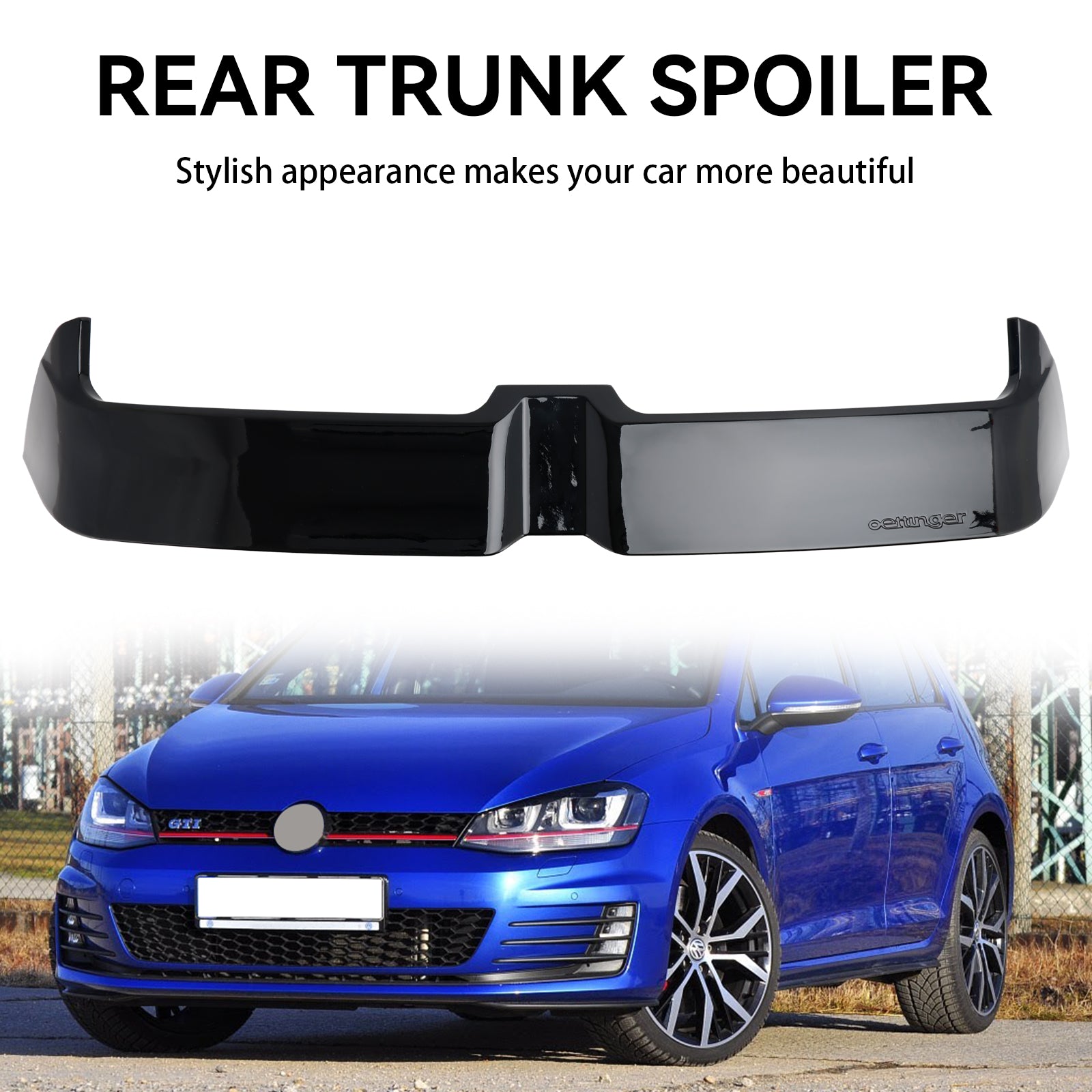 Oettinger Style Gloss Roof Boot Spoiler Fit VW Golf R GTD GTI MK7 MK7.5