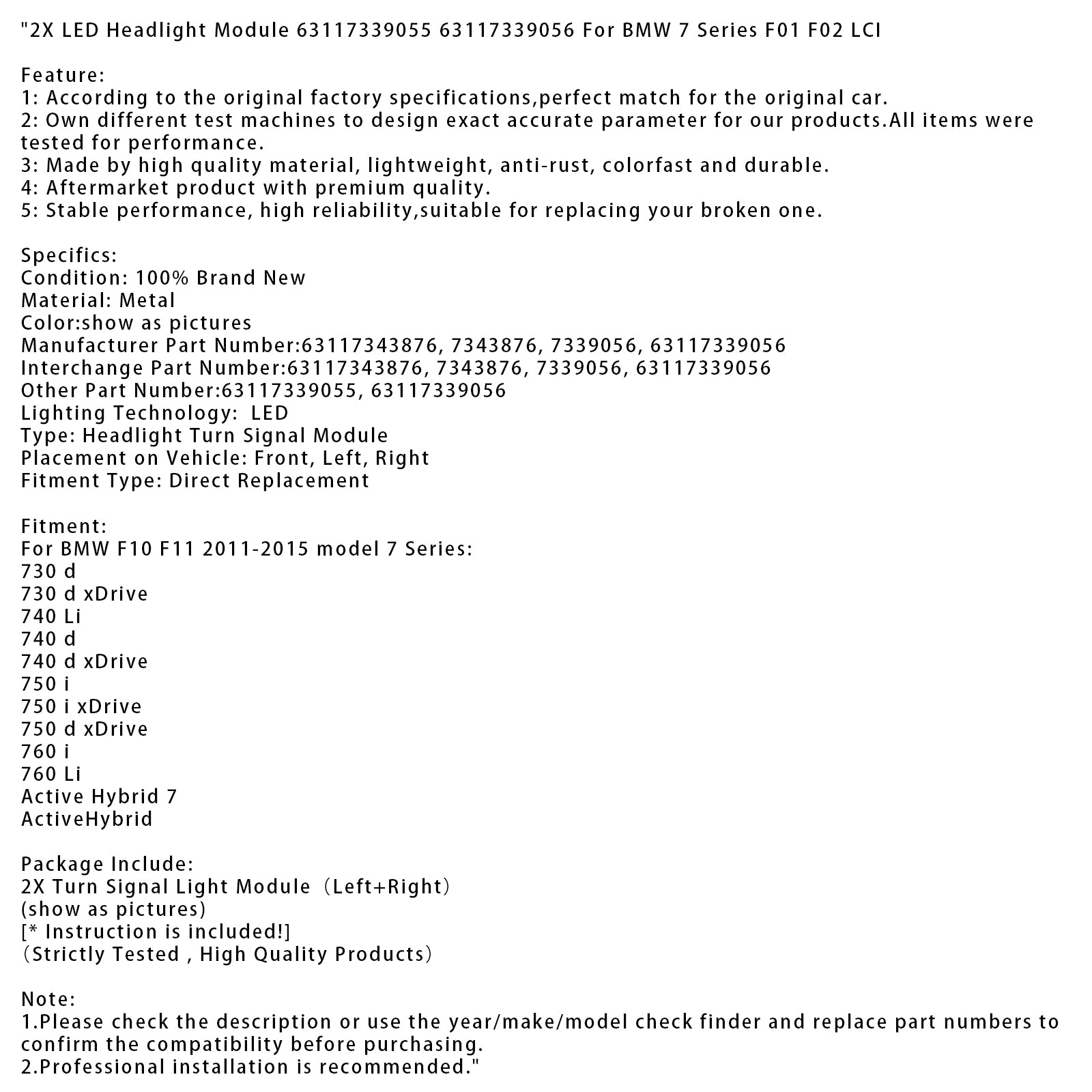 2x Módulo de farol de LED 6311739055 56 para BMW 7 Série F01 F02 LCI
