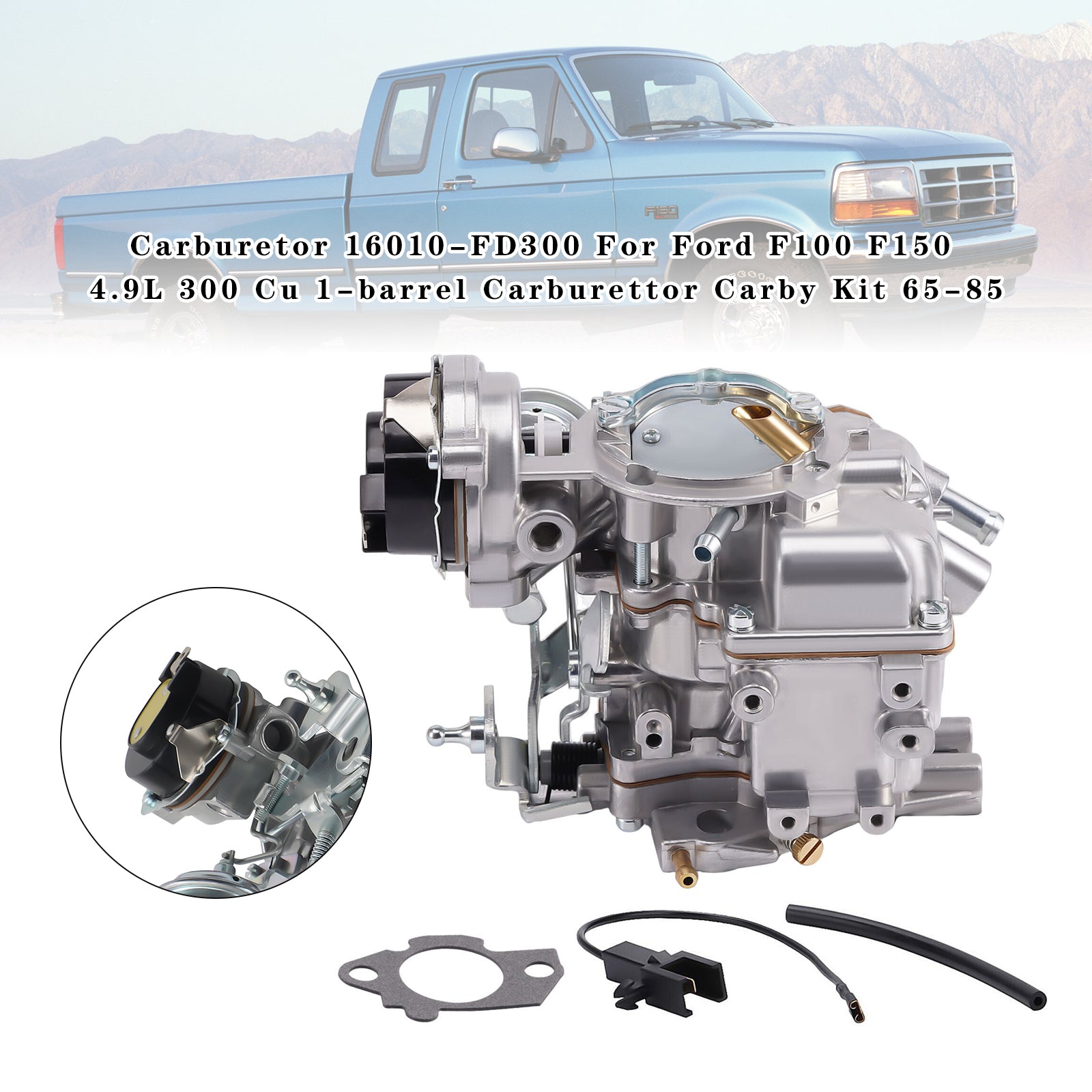 Carburetor 16010-FD300 Fit For Ford F100 F150 4.9L 300 Cu 1-barrel Carburettor Carby Kit 65-85