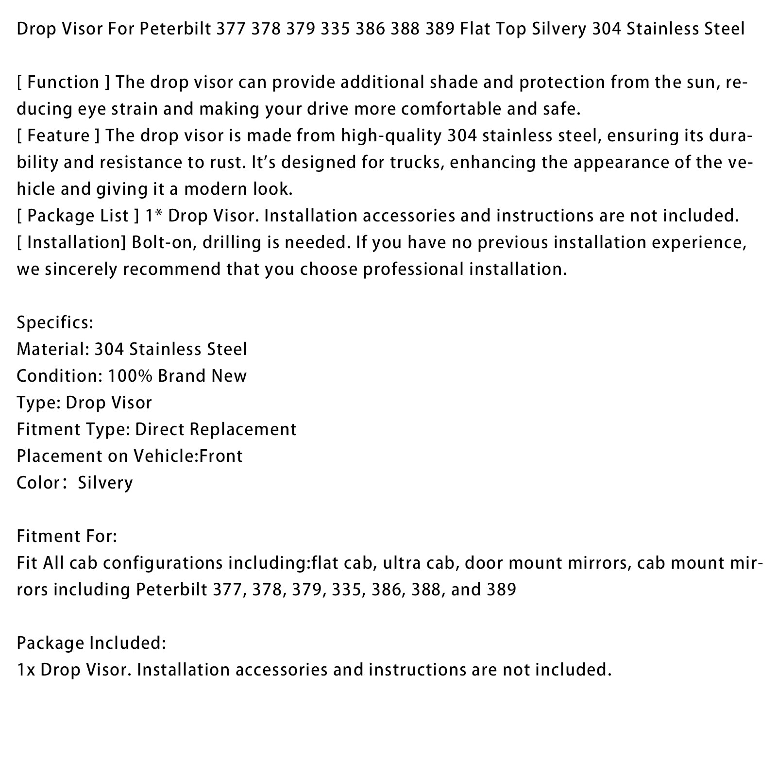 Flat Top Silvery Drop Visor For Peterbilt 377 378 379 335 386 388 389