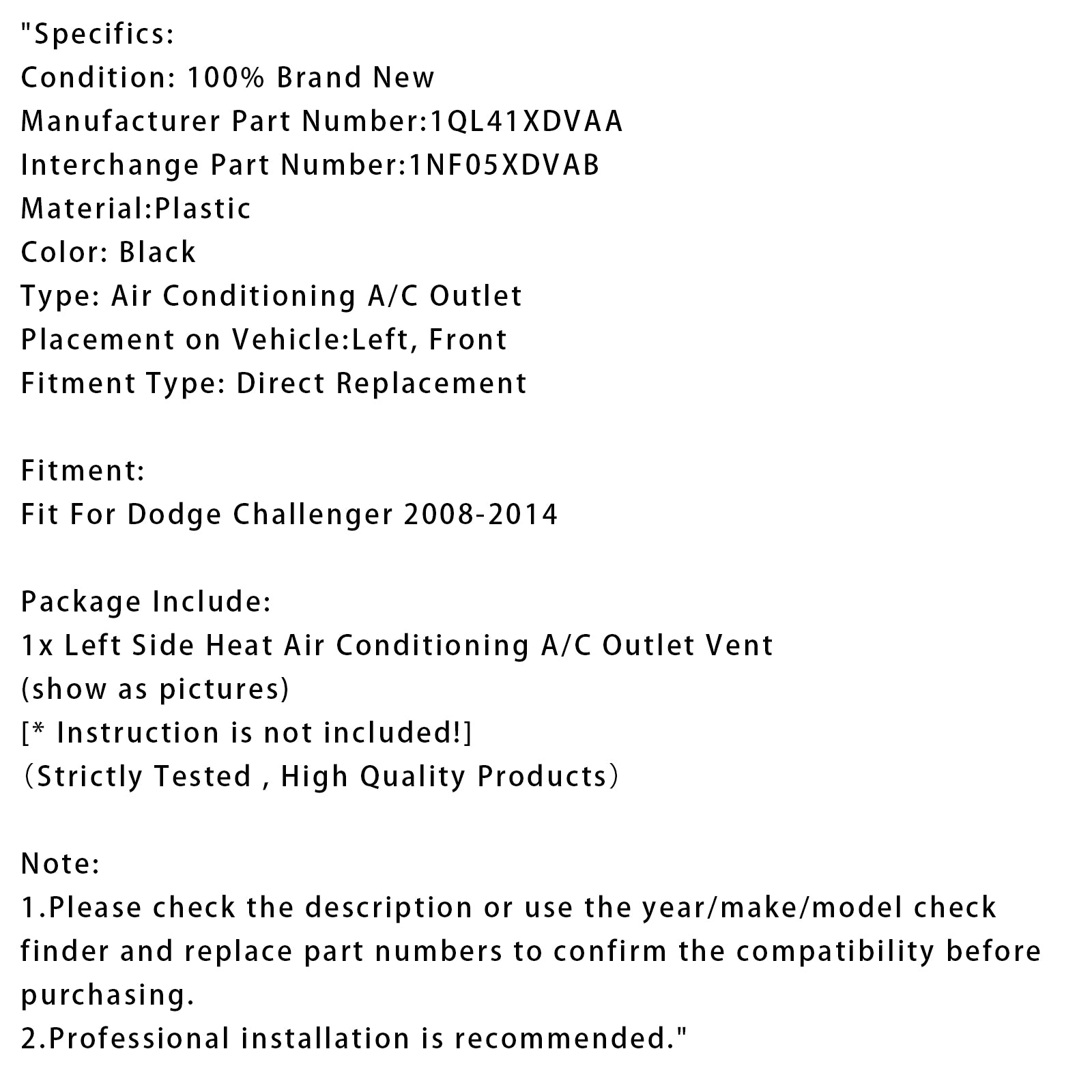 2008-2014 Dodge Challenger côté gauche chauffage climatisation sortie de ventilation 1QL41XDVAA