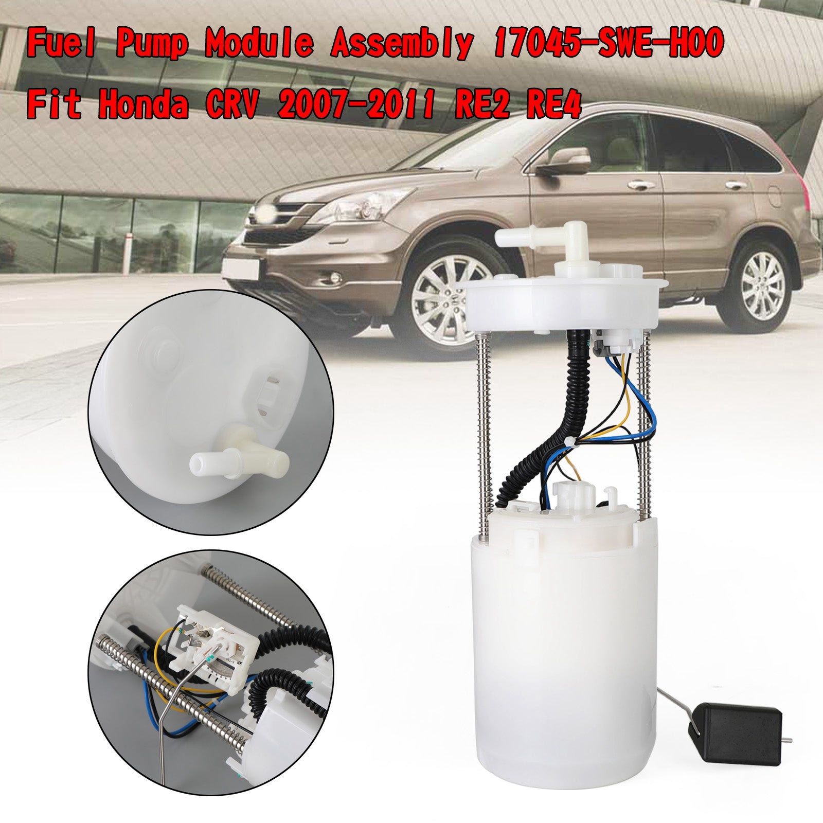 Fuel Pump Module Assembly 17045-SWE-H00 Fit Honda CRV RE2 RE4 2007-2011