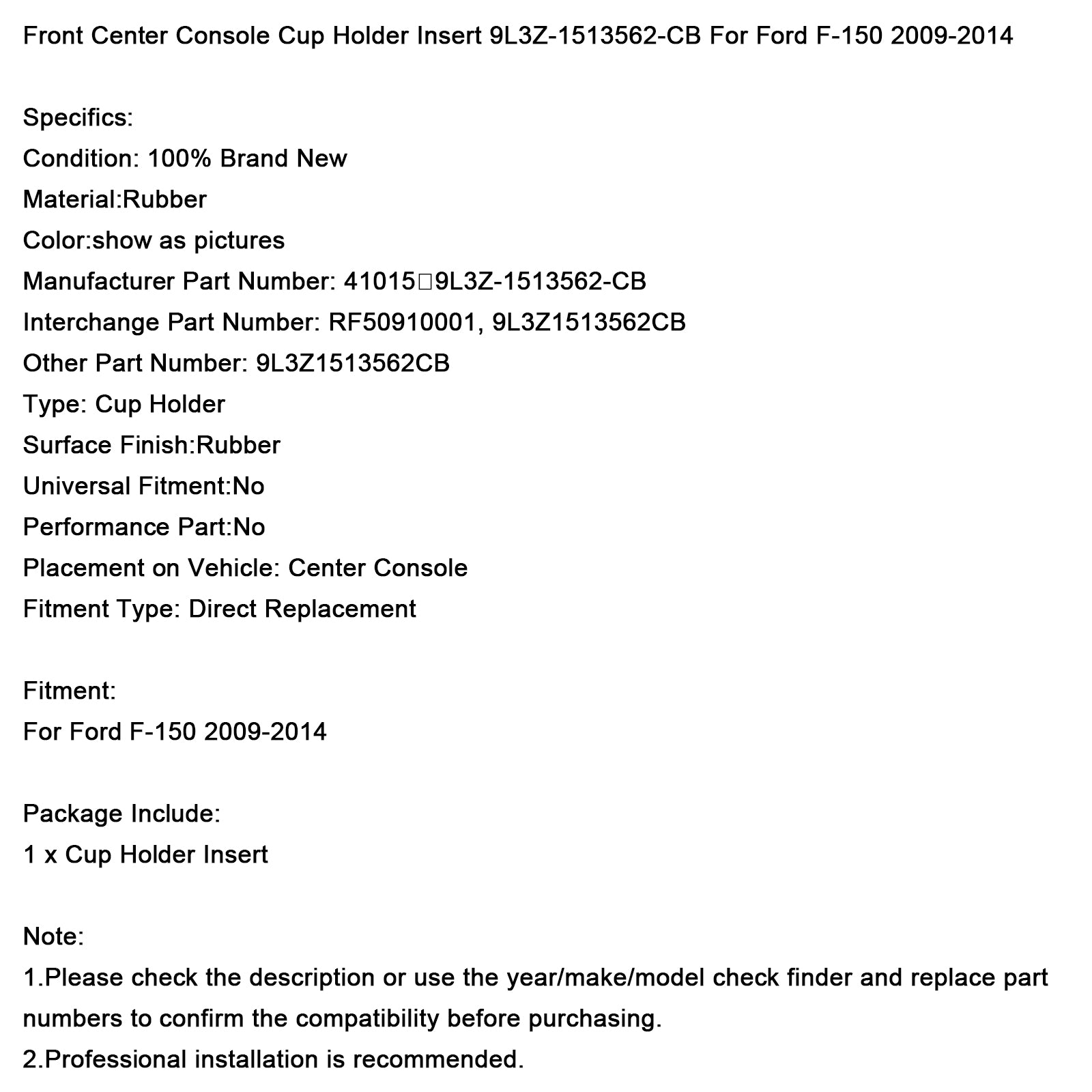 2009-2014 Ford F-150 Front Center Console Cup Holder Insert 9L3Z-1513562-CB