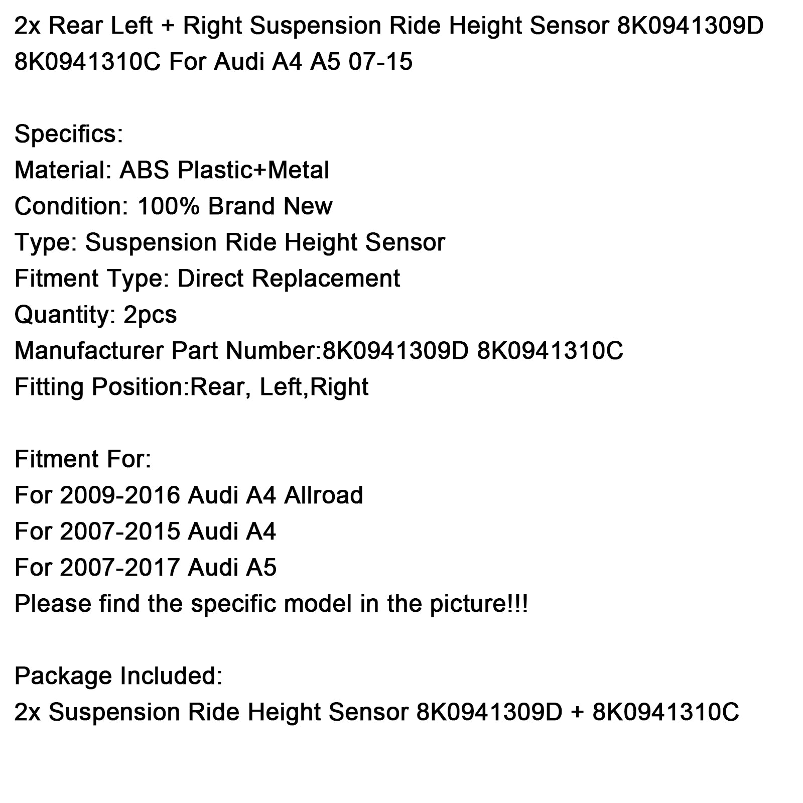 2007-2017 Audi A5 2x Suspension Capteur de hauteur de conduite 8K0941309D 8K0941310C