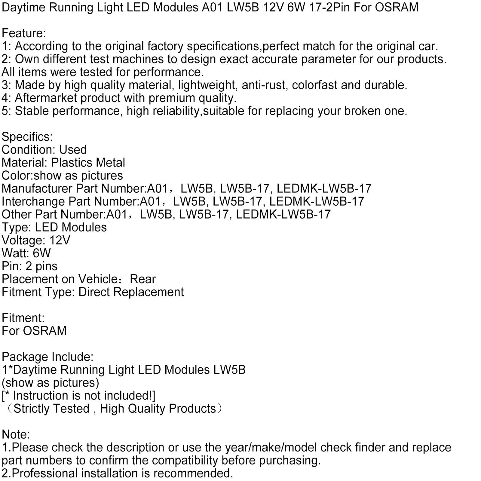 LED moduly denných svetiel A01 LW5Žiarovka B 12V 6W 17-2Pin pre OSRAM