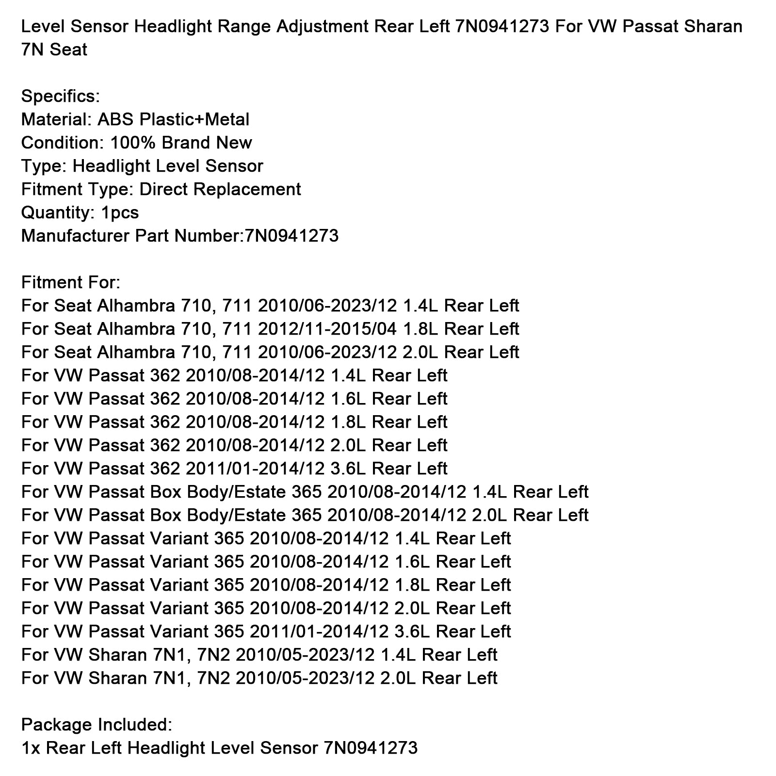Level Sensor Headlight Range Adjustment Rear Left For VW Passat Sharan 7N Seat