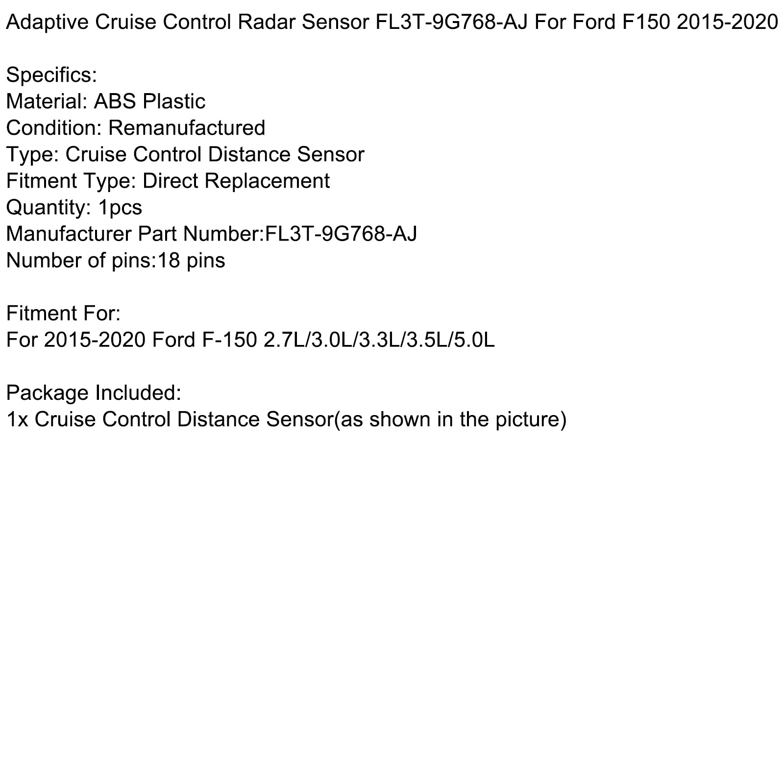 Adaptiv cruisekontrollradarsensor FL3T-9G768-AJ for Ford F150 2015-2020