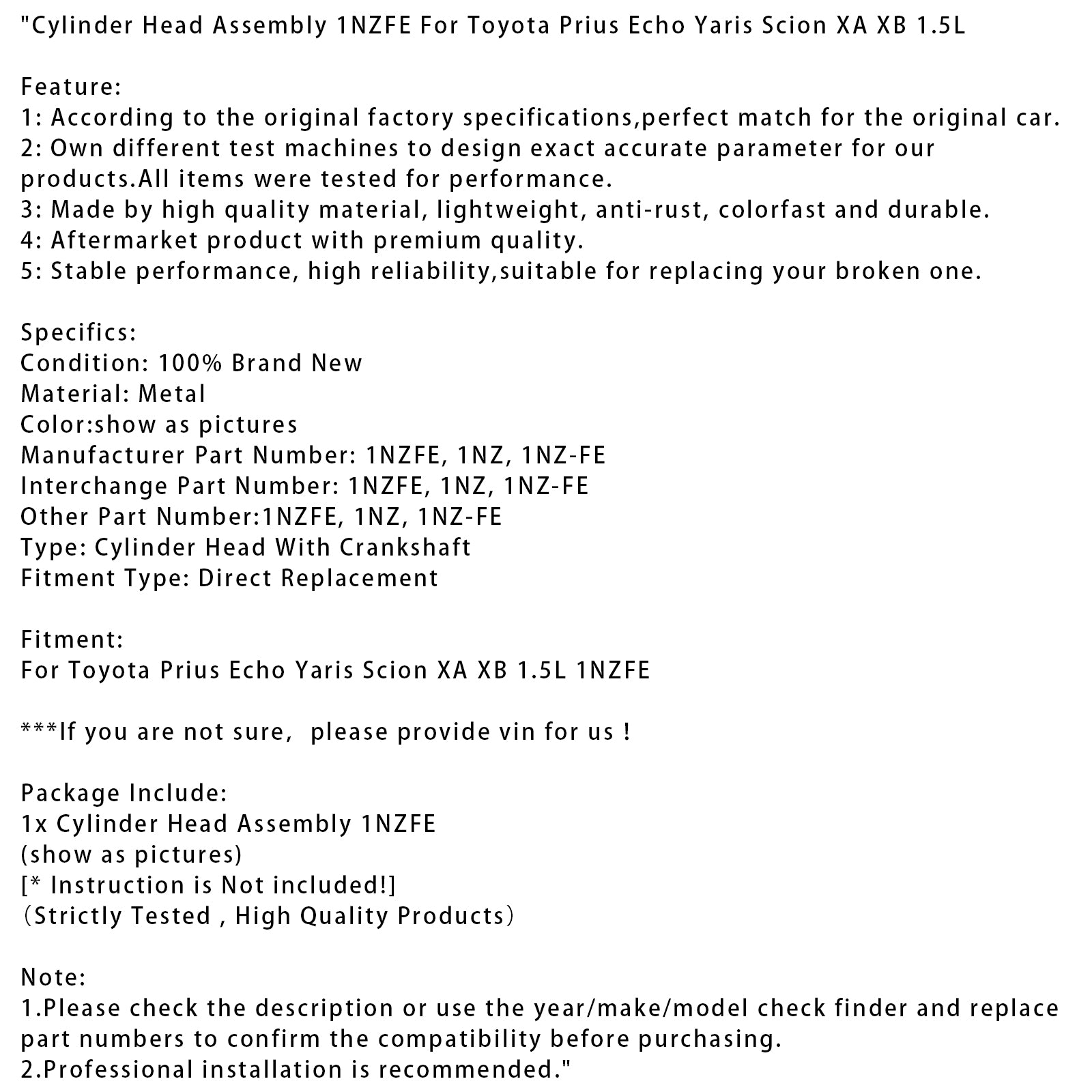 Toyota Prius Echo Yaris Scion XA XB 1.5L Cylinder Head Assembly 1NZFE
