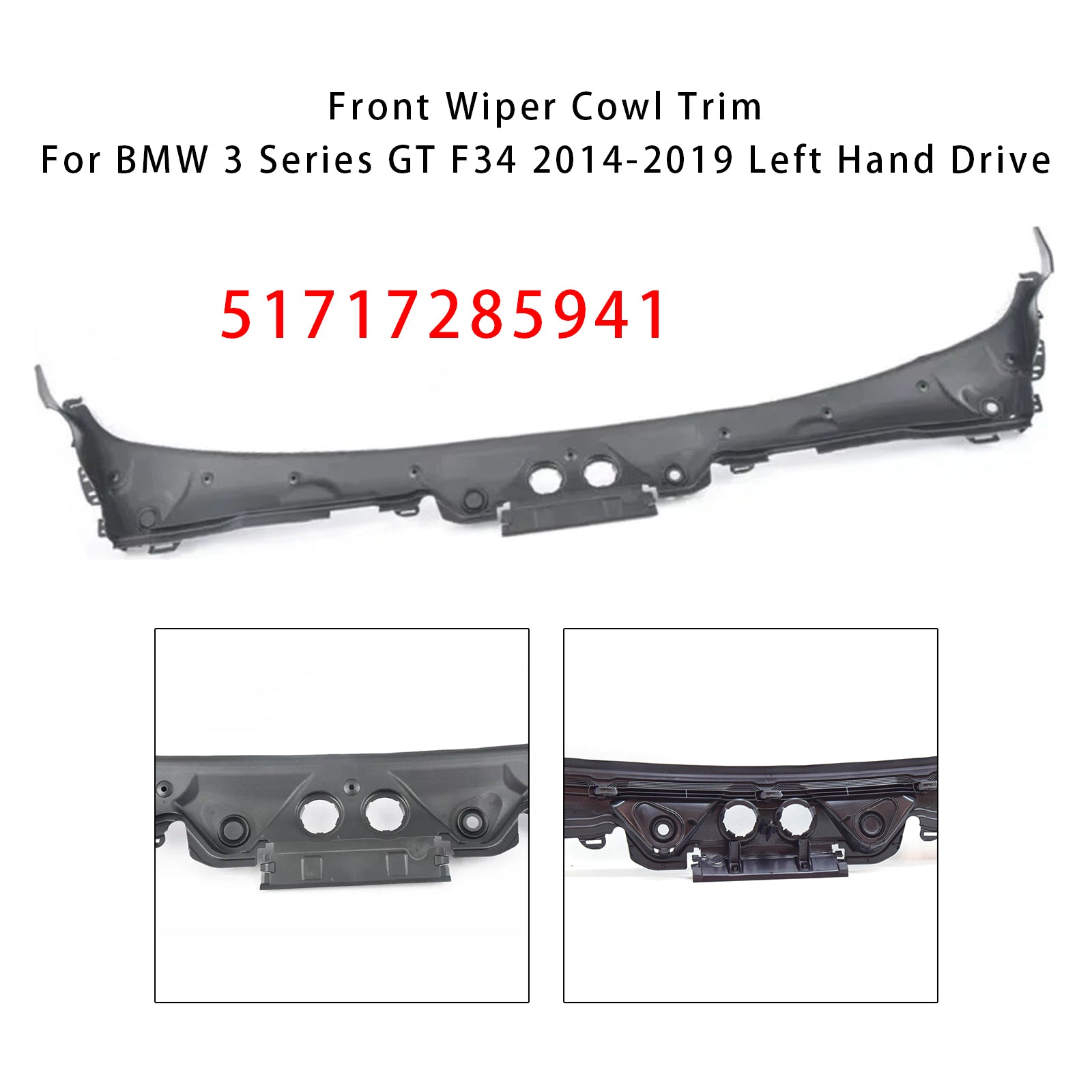 2014-2019 BMW 3-serie GT F34 främre torkarkåpa? 51717285941