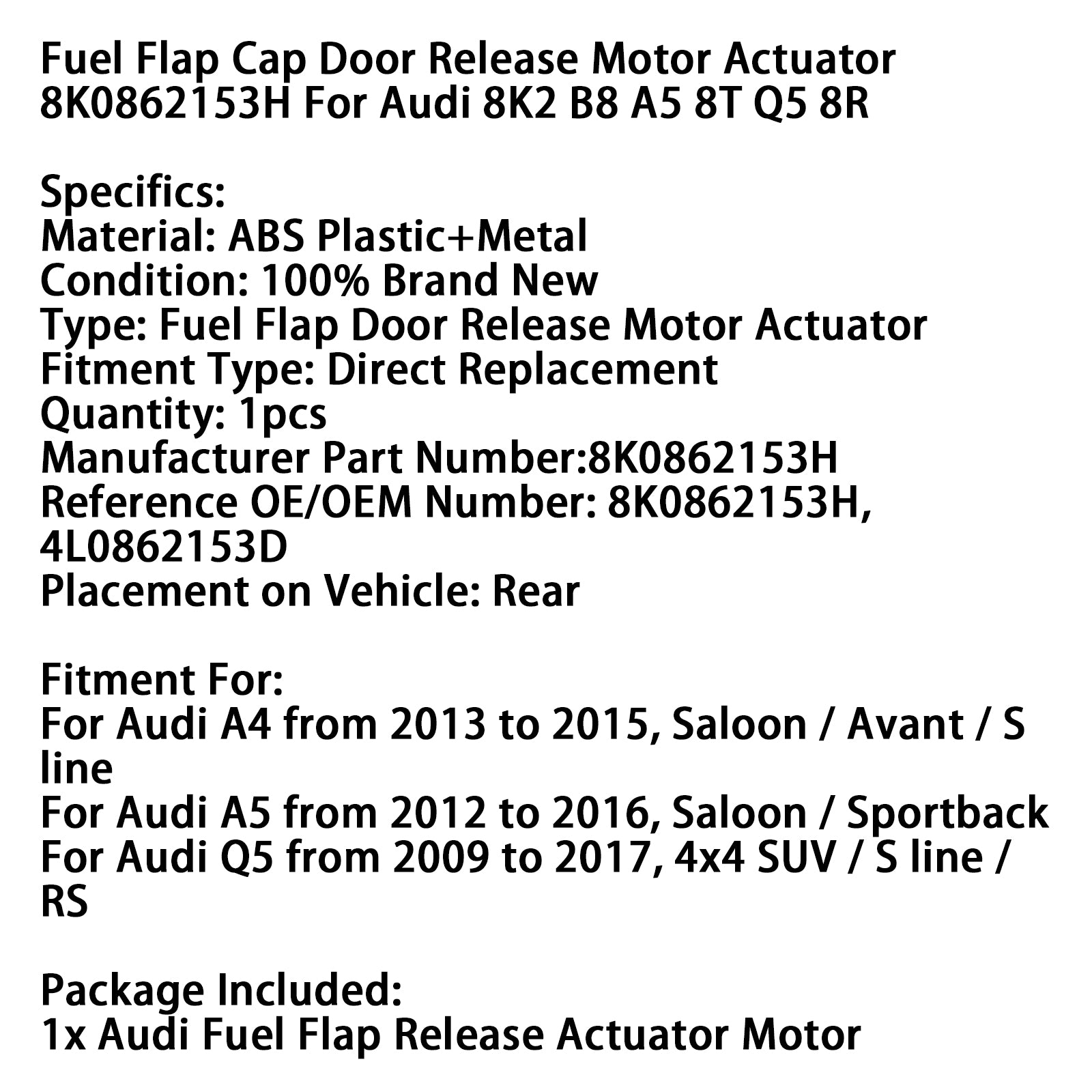 Fuel Flap Cap Door Release Motor Actuator 8K0862153H For Audi A4 A5 Q5