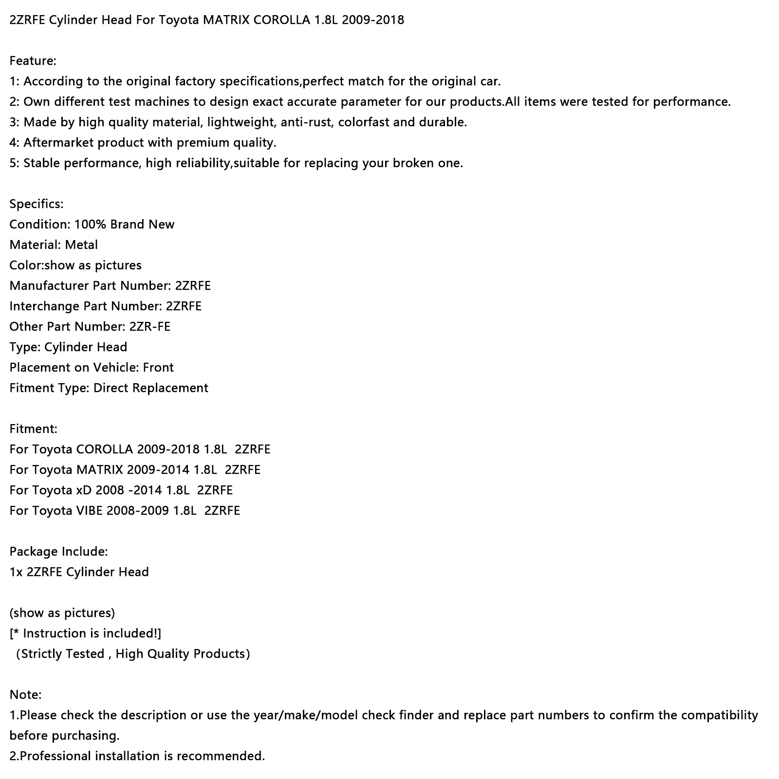2008-2009 Toyota VIBE 1,8L Cylinderhuvud 2ZRFE