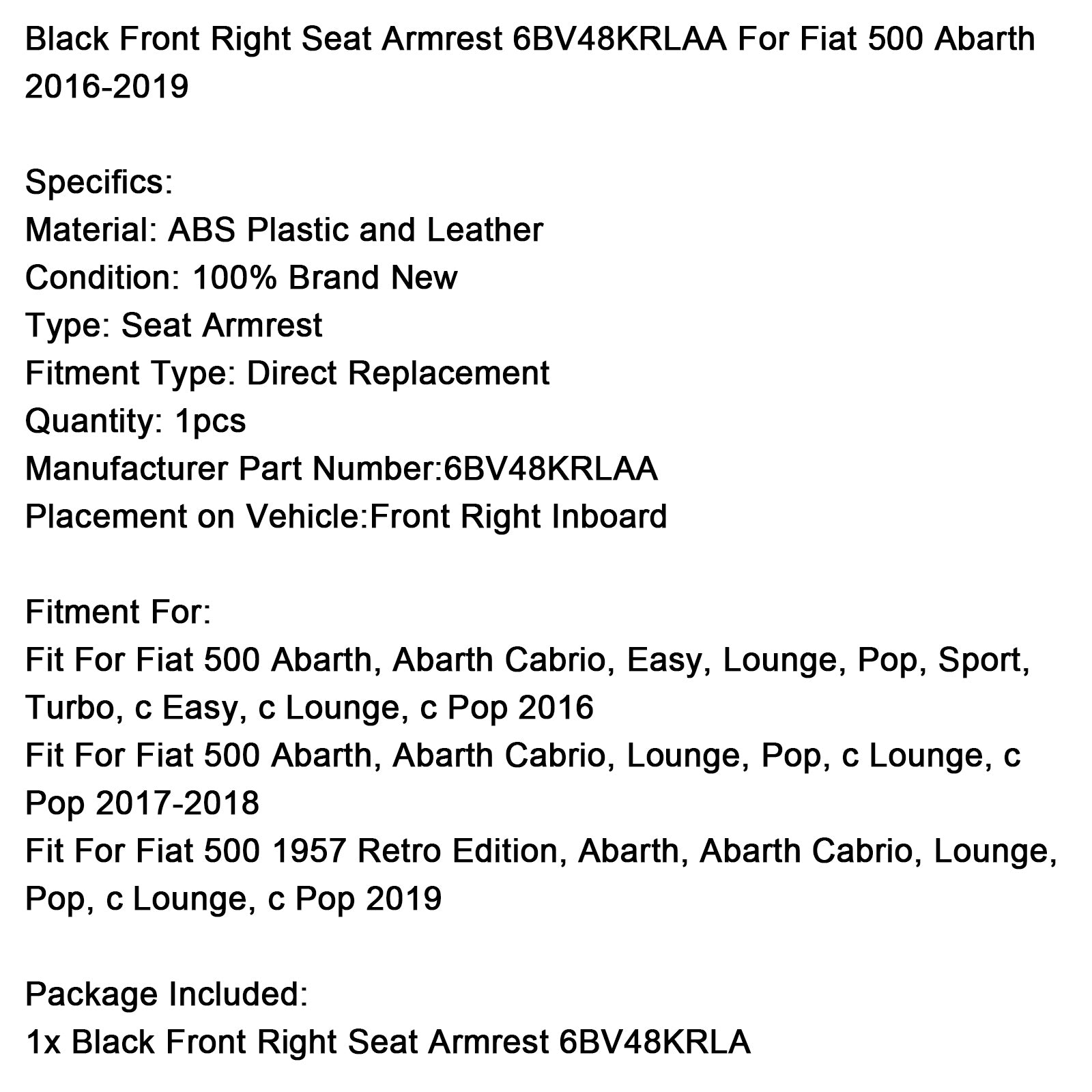 2016-2019 Fiat 500 ABARTH Čierne predné pravé sedadlo lakťov 6bv48krlaa