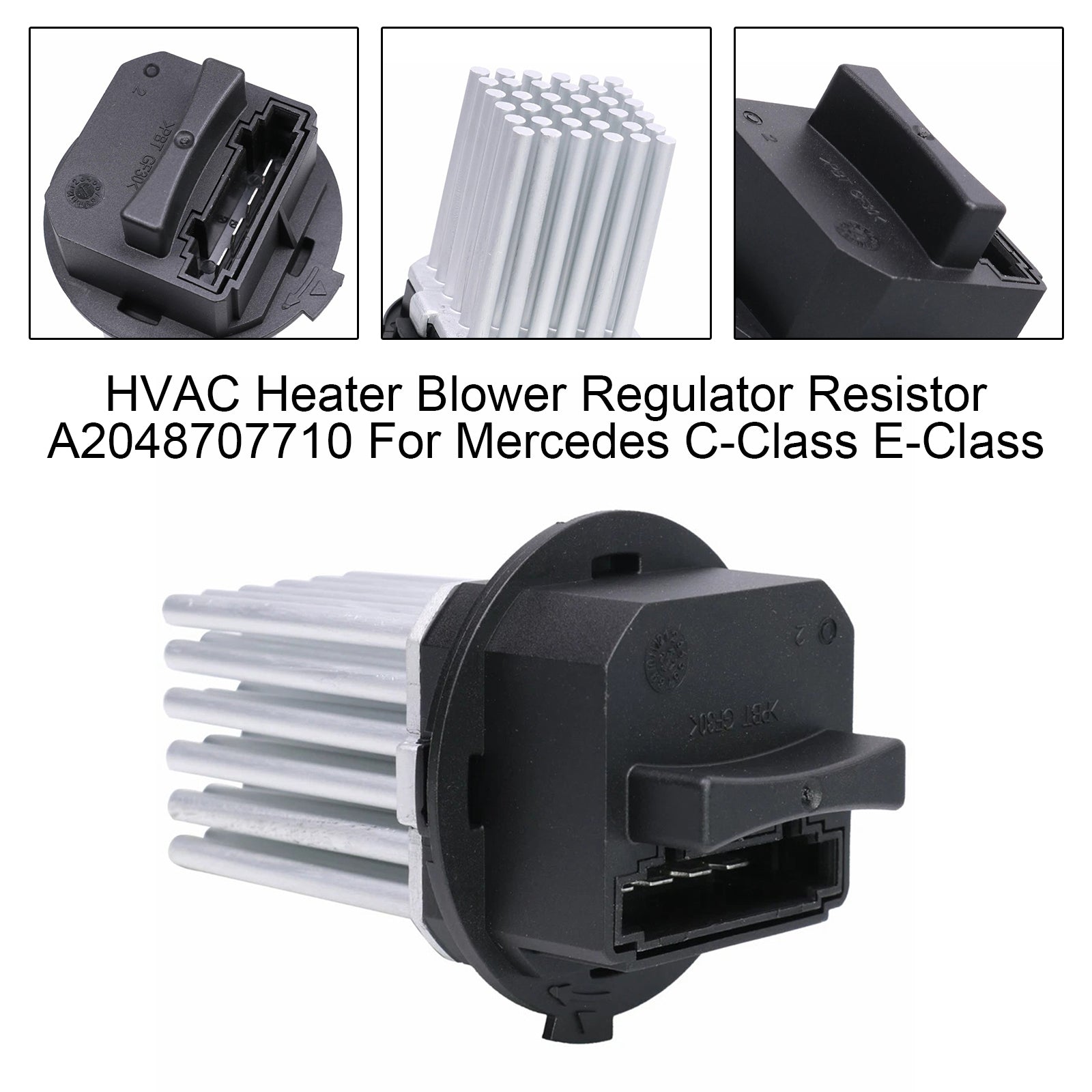 HVAC Heater Blower Regulator Resistor A2048707710 For Mercedes C-Class E-Class