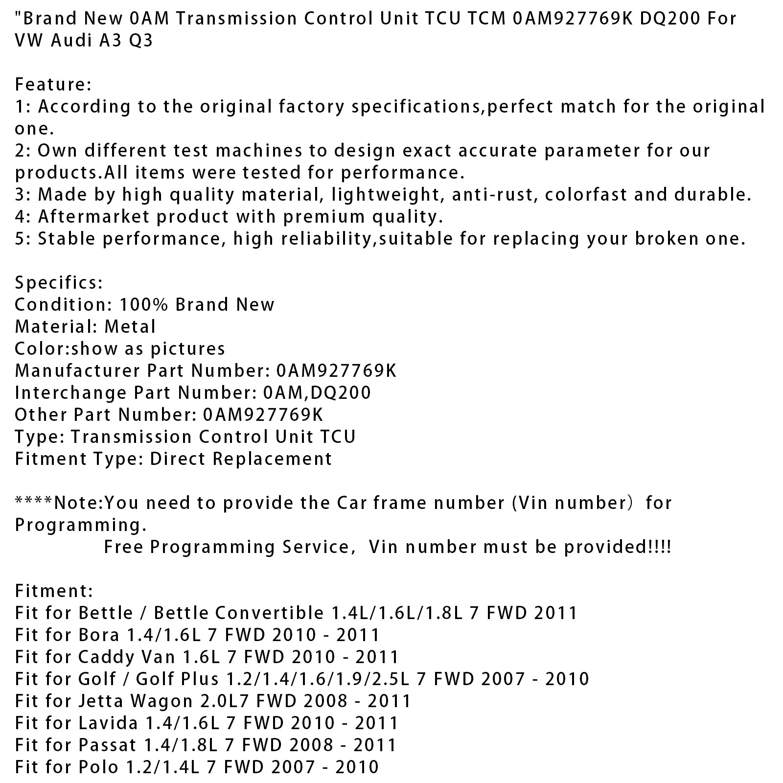 2011-ON Audi Q3 L4 1.4L 1.6L 1.8L 7 SP F/AWD Brand New 0AM Transmission Control Unit TCU TCM 0AM927769K DQ200