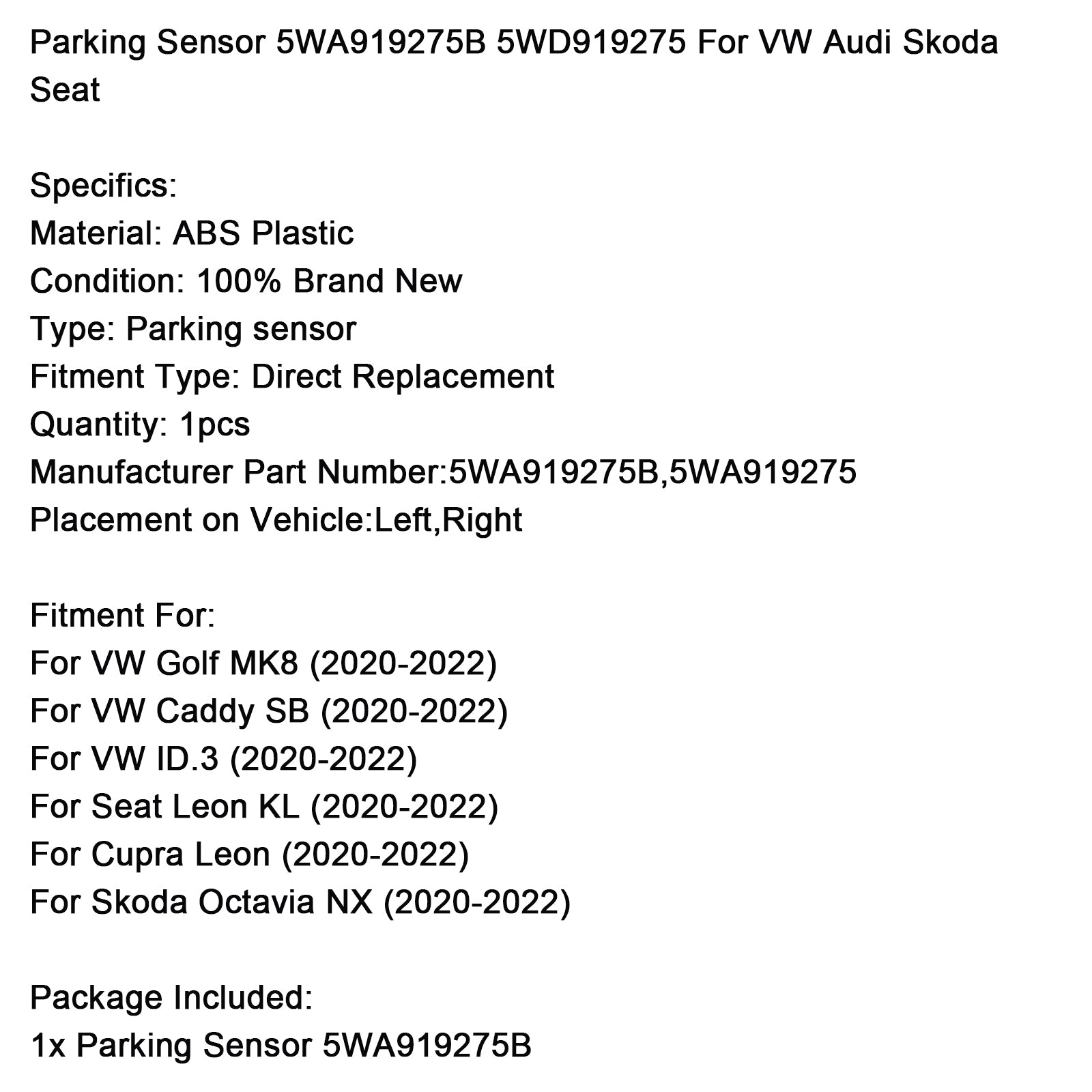 Sensor de estacionamento 5WA919275B 5WD919275 para o assento VW Audi Skoda