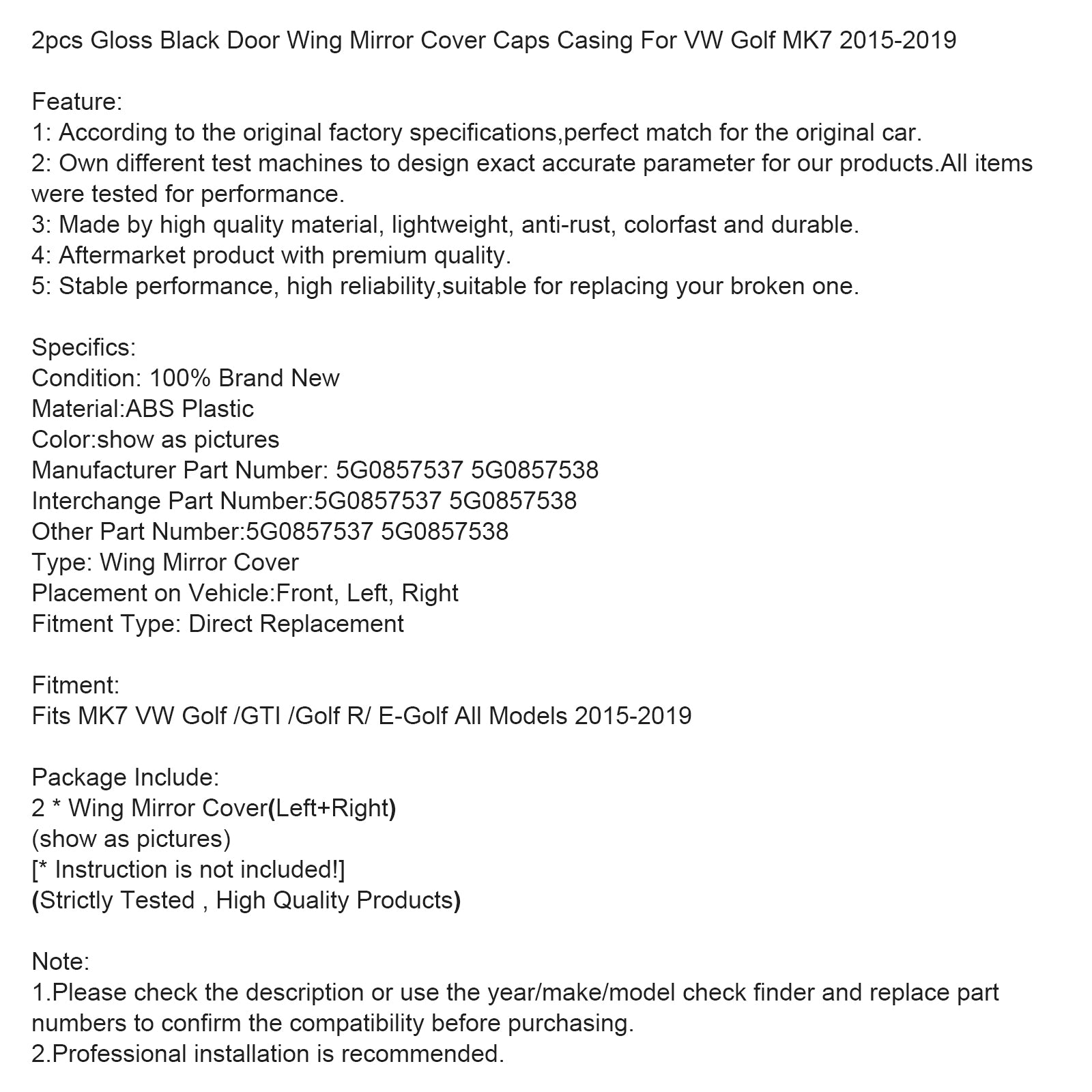 2015-2019 MK7 VW Golf/GTI/Golf R/E-Golf 2 stuks Gloss Black deur Wing Mirror Cover Caps Behuizing 5G0857537