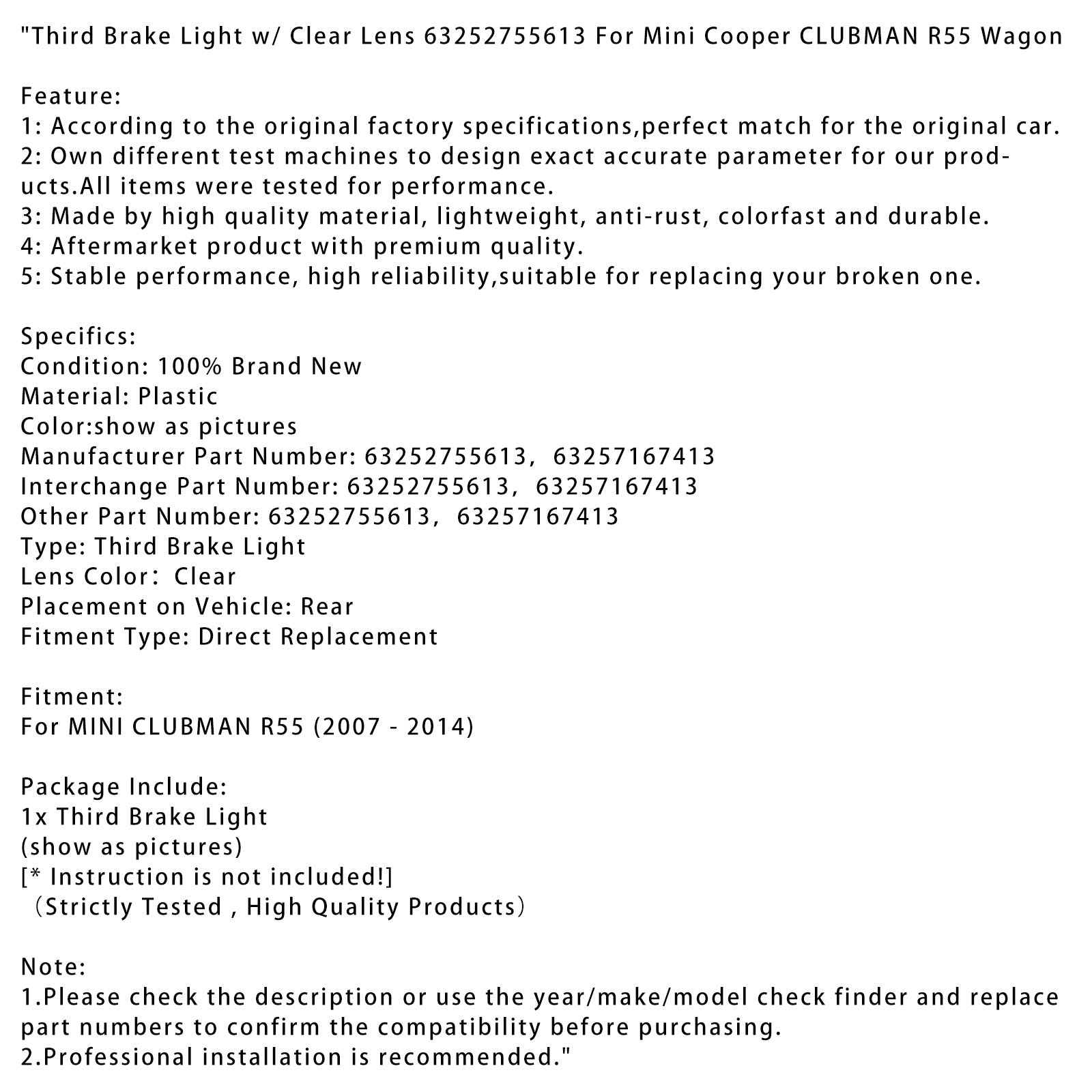 2007 - 2014 Mini Cooper CLUBMAN R55 Wagon Third Brake Light w/ Clear Lens 63252755613