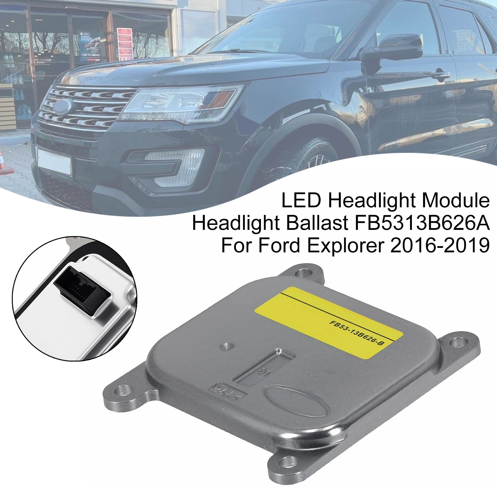 LED Headlight Module Headlight Ballast FB5313B626A For Ford Explorer 2016-2019