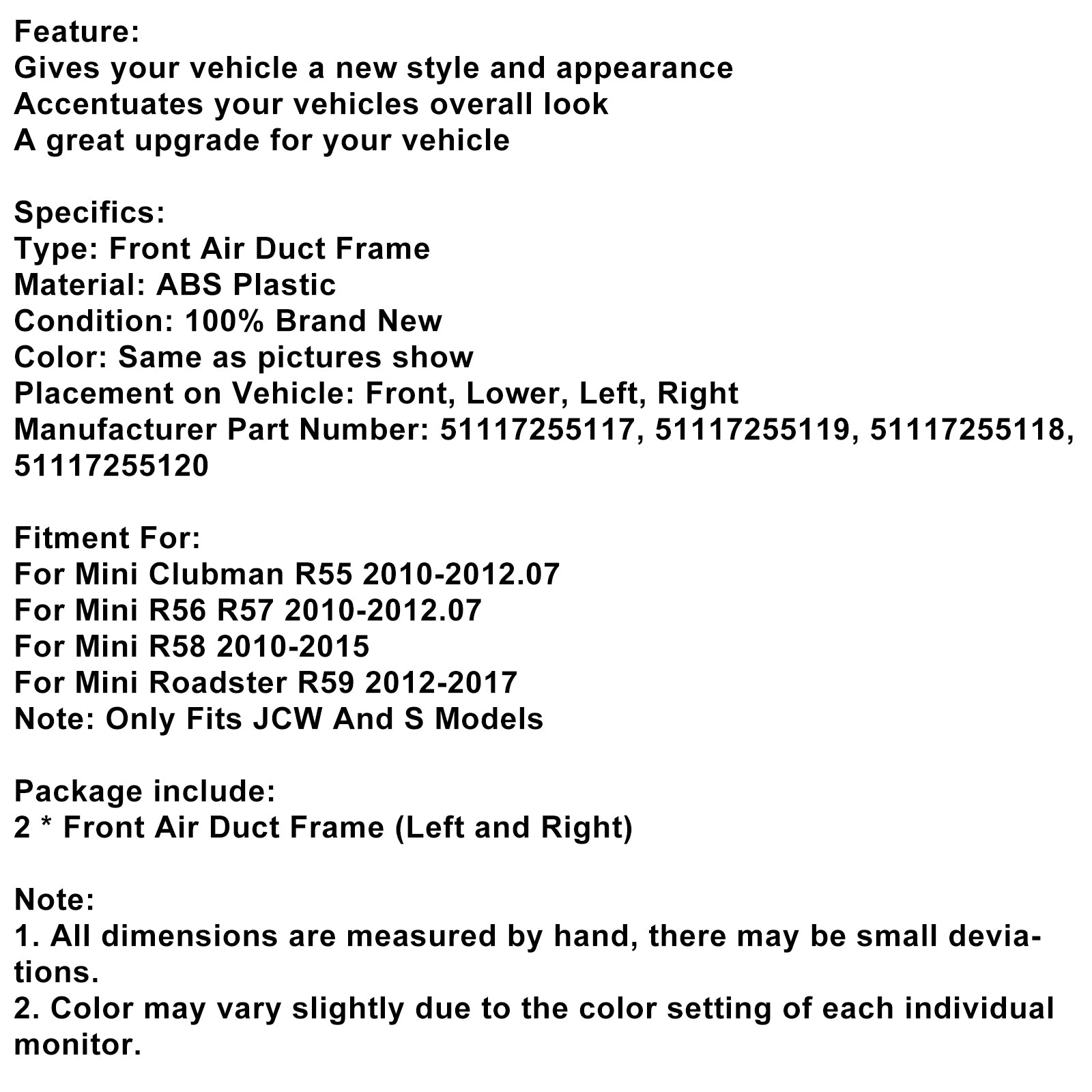 2012-2017 Mini Roadster R59 Cadre de conduit d'air avant noir brillant 51117255117 51117255119
