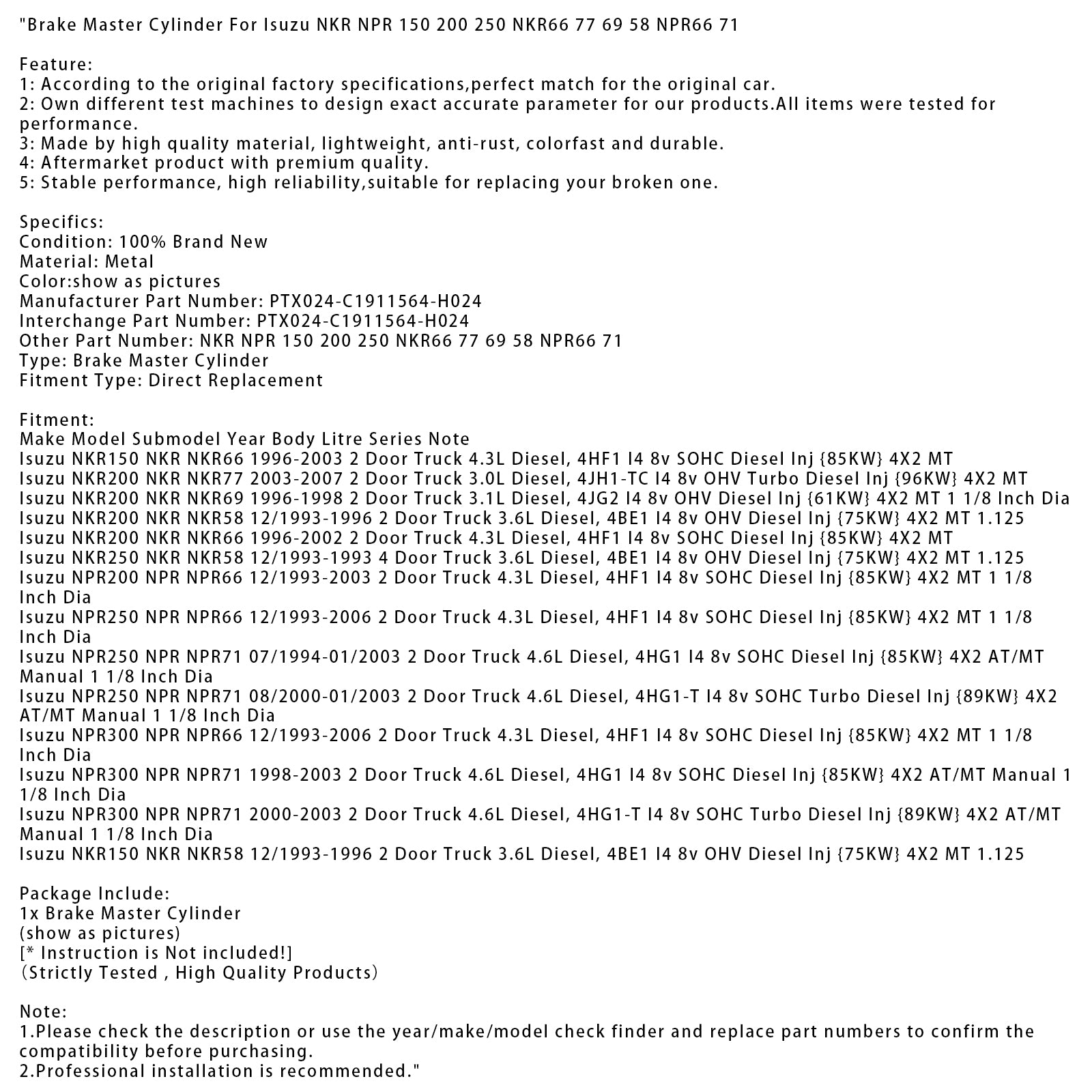 07/1994-01/2003 Isuzu NPR250 NPR NPR71 2-deurs vrachtwagen 4.6L diesel hoofdremcilinder PTX024-C1911564-H024 NKR66