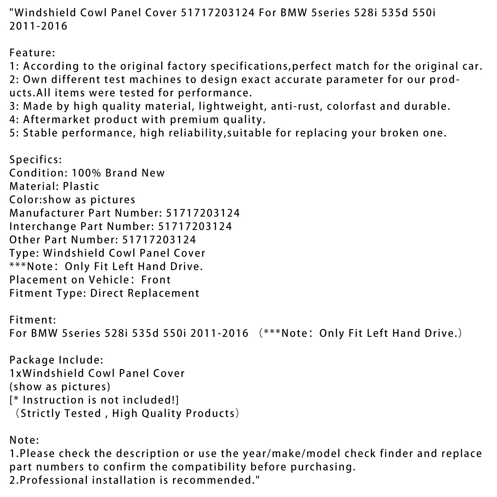 2011-2016 BMW 5Series 528i 535d 550i Windshield Cowl Panel Cover 51717203124