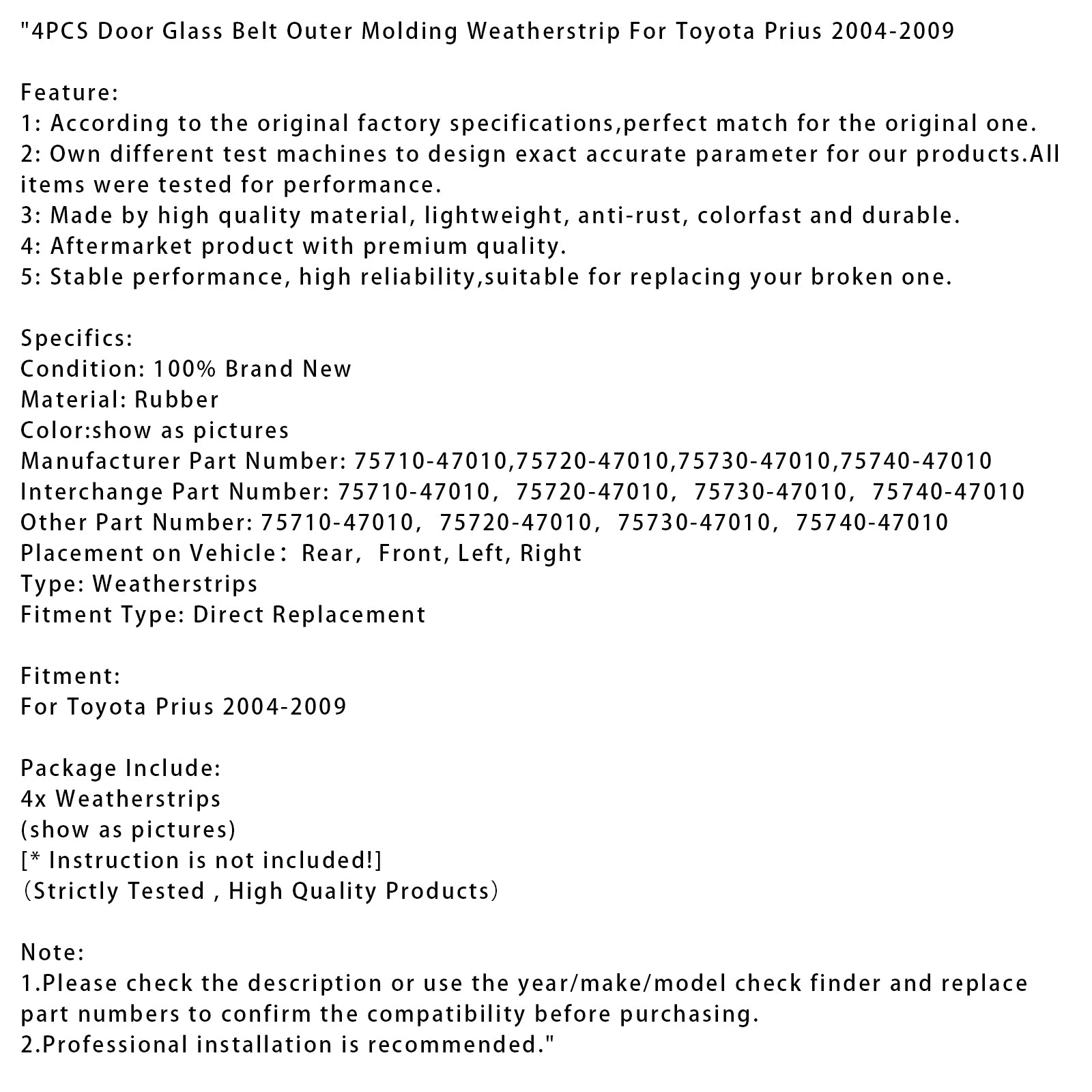 2004-2009 Toyota Prius 4PCS Deurglasriem Buitenste lijstafdichting