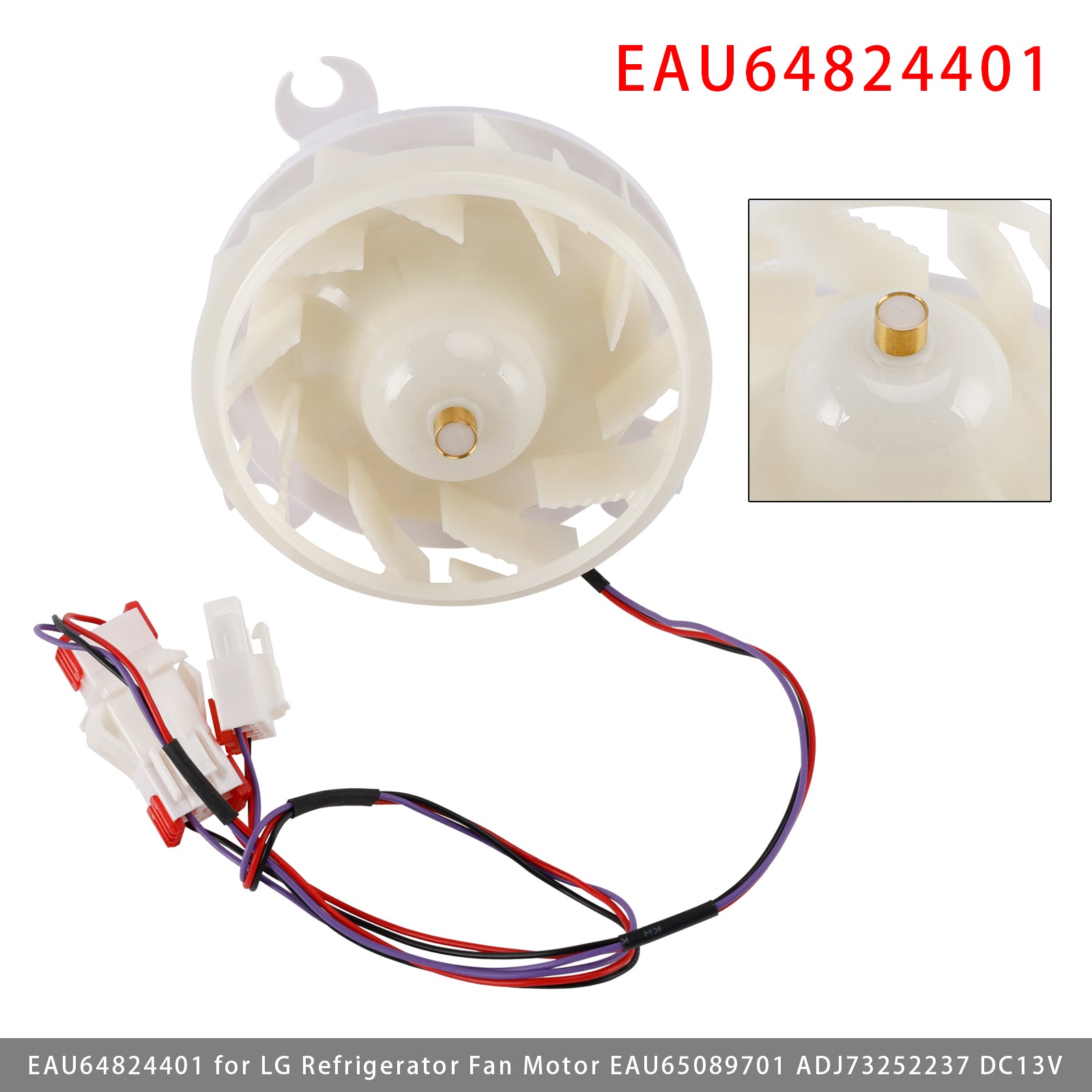 EAU64824401 for LG -kjøleskap Fan Motor EAU65089701 Adj73252237 DC13V