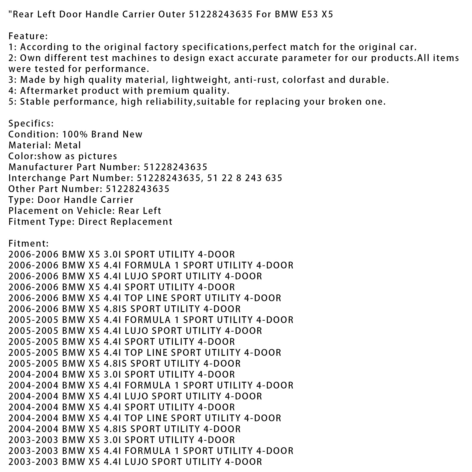 Rear Left Door Handle Carrier Outer 51228243635 For BMW E53 X5