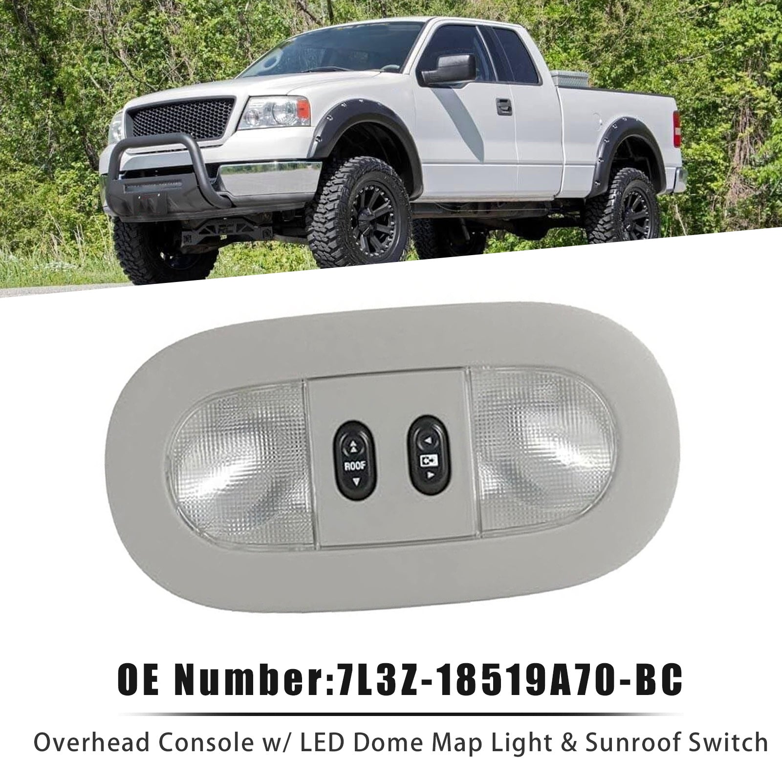 Console aérienne dôme carte lumière interrupteur de toit ouvrant 7L3Z-18519A70-BC pour Ford F-150 04-08