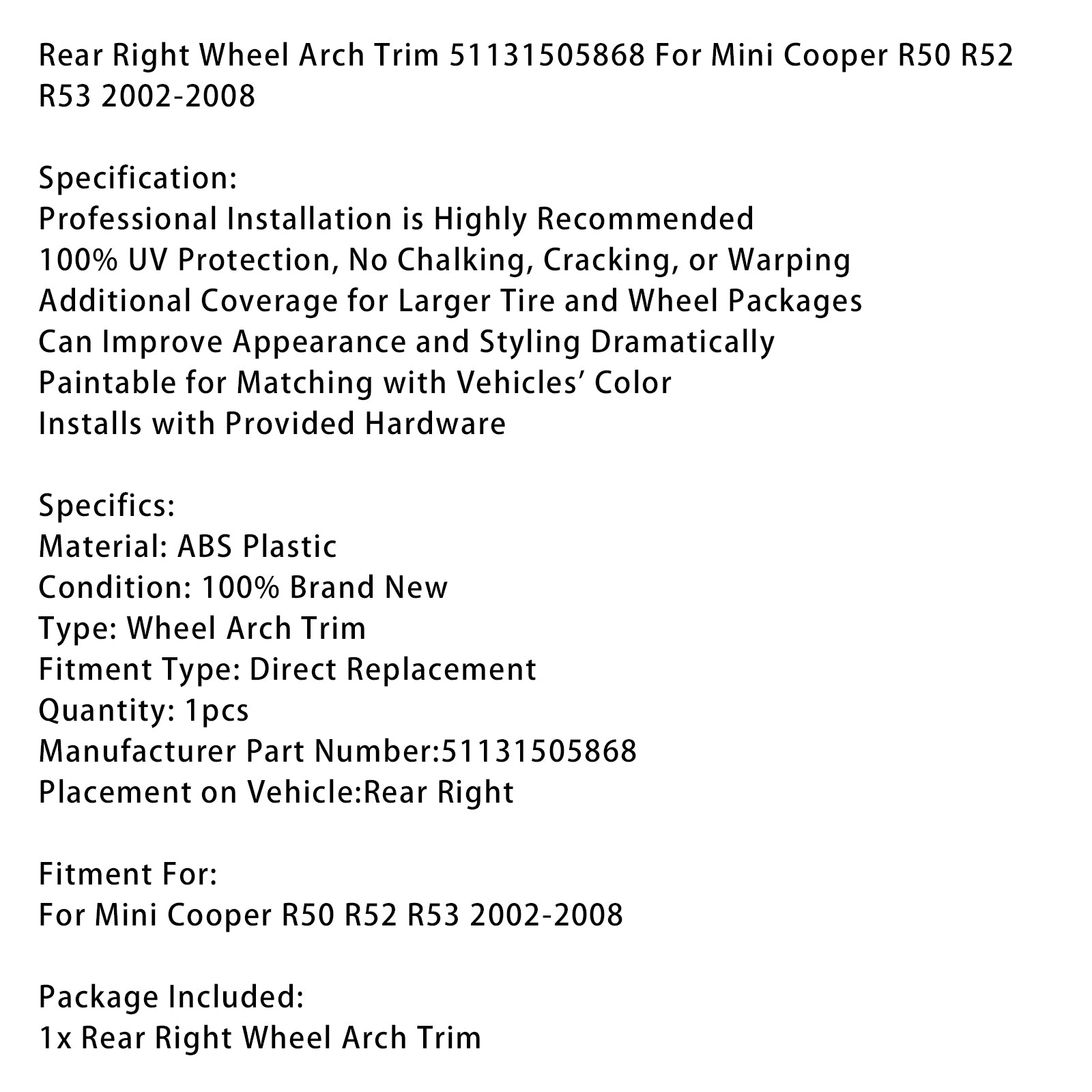 Wielkastbekleding rechts achter 51131505868 voor Mini Cooper R50 R52 R53 2002-2008