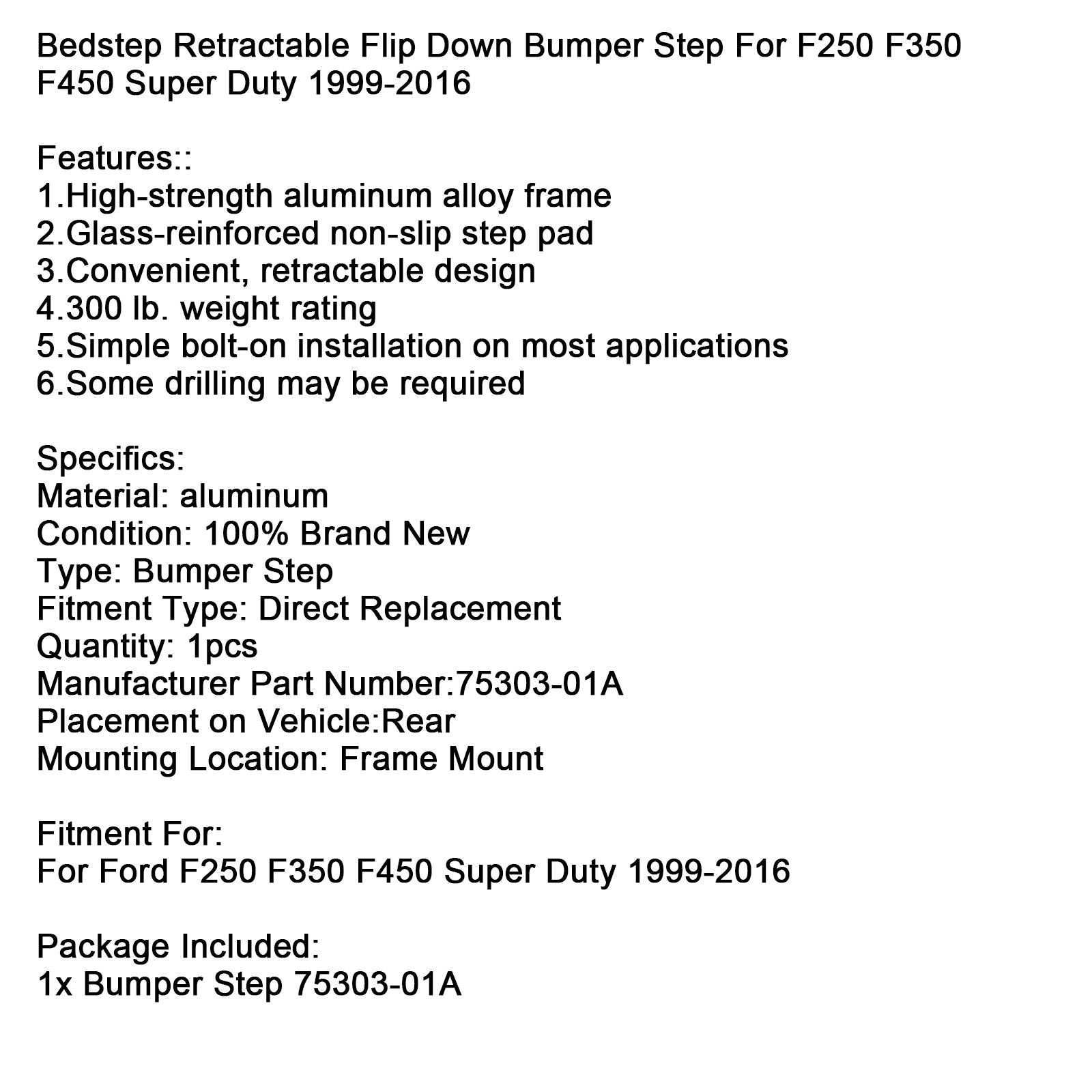 1999-2016 Ford F250 F350 F450 Super Duty uttrekkbar flip ned støtfanger trinn 75303-01A