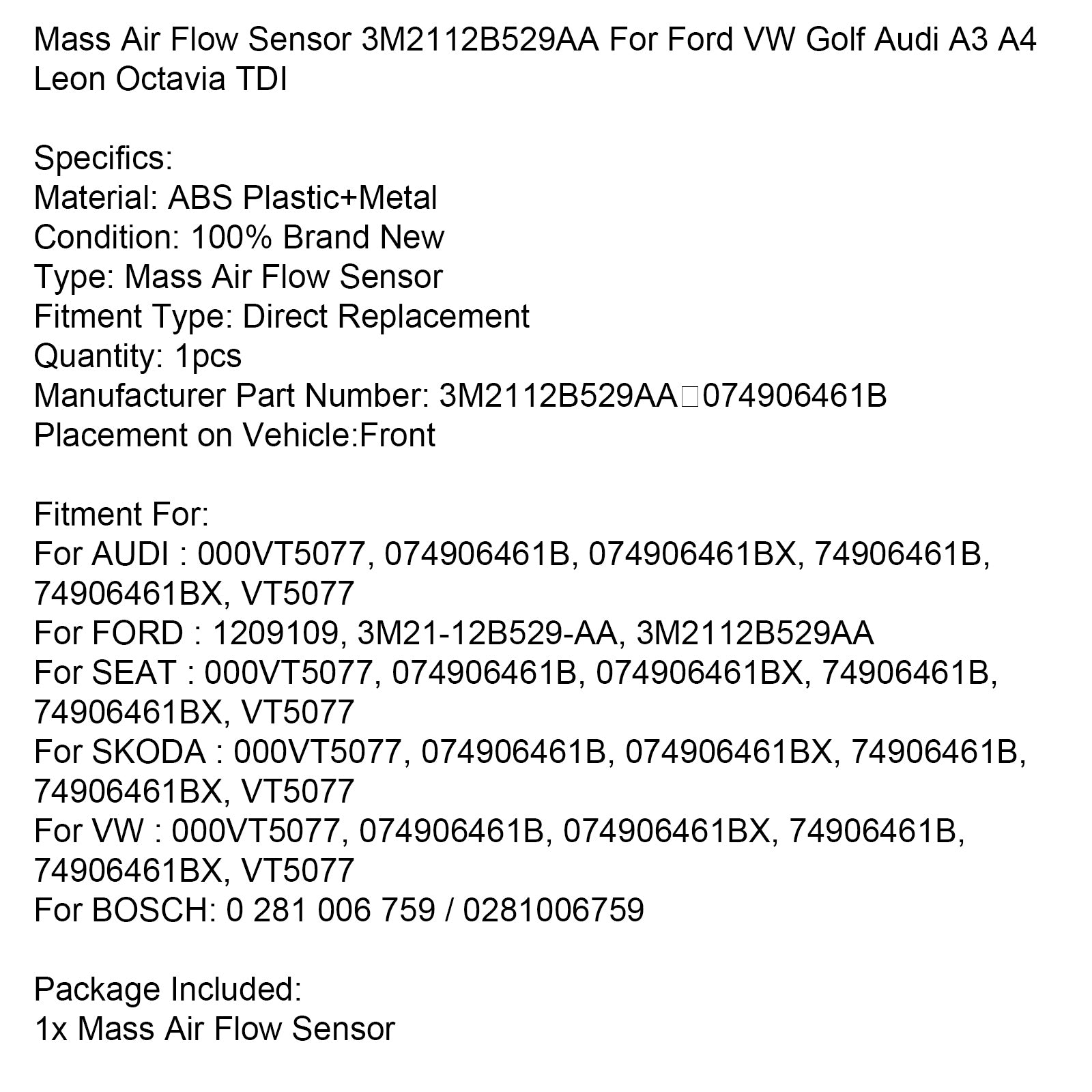 Senzor hmotnostného prúdenia vzduchu 3M2112B529AA pre Ford VW Golf Audi A3 A3 A4 Leon Octavia TDI