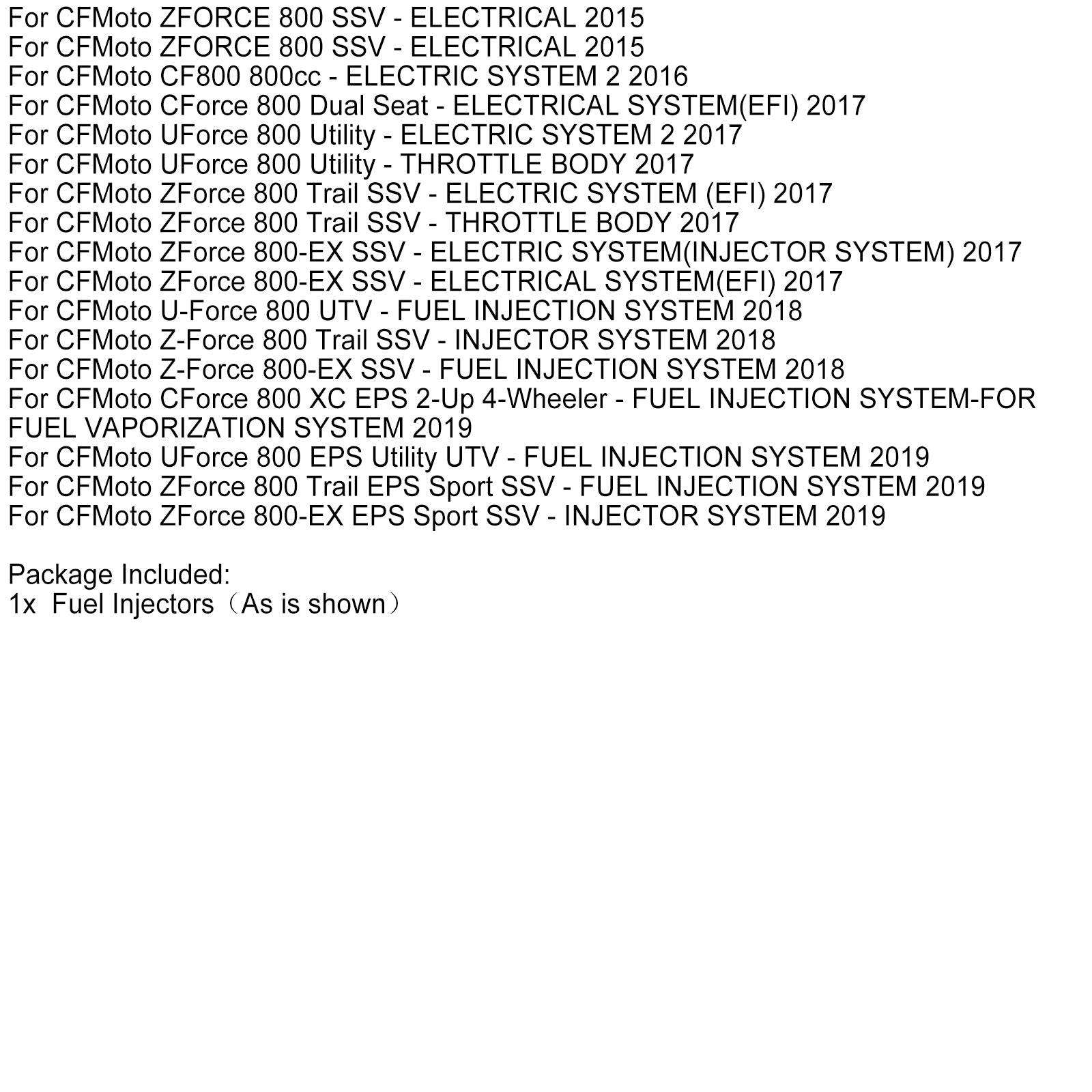 0800-171100 Injektor paliva pre CFMoto X8 800 Cforce Uforce Zforce 800-EX 12-19